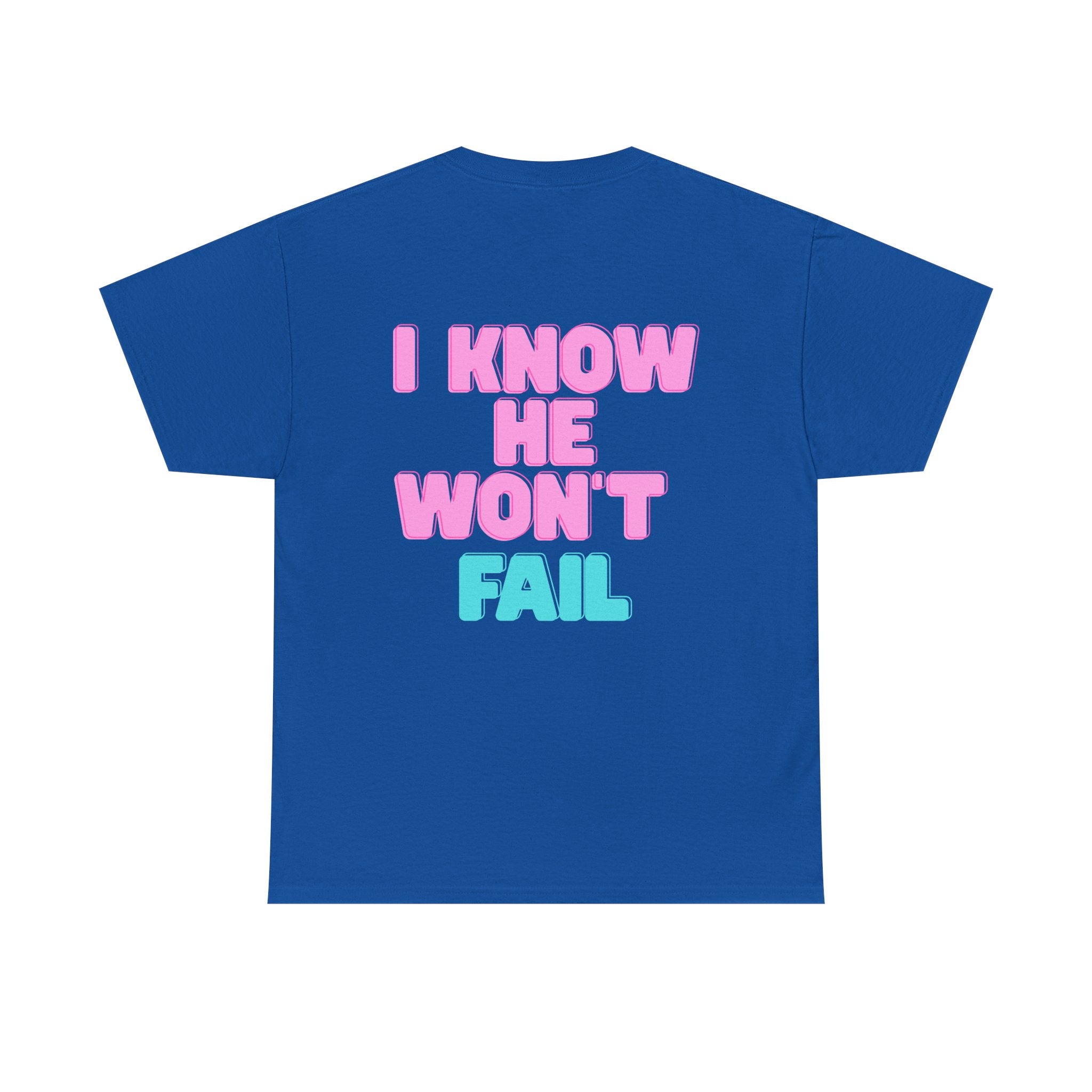 I Trust in God | I Know He Won’t Fail