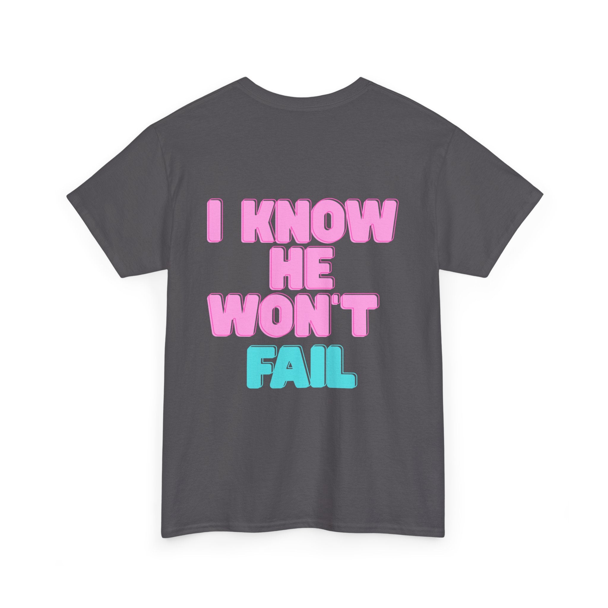 I Trust in God | I Know He Won’t Fail