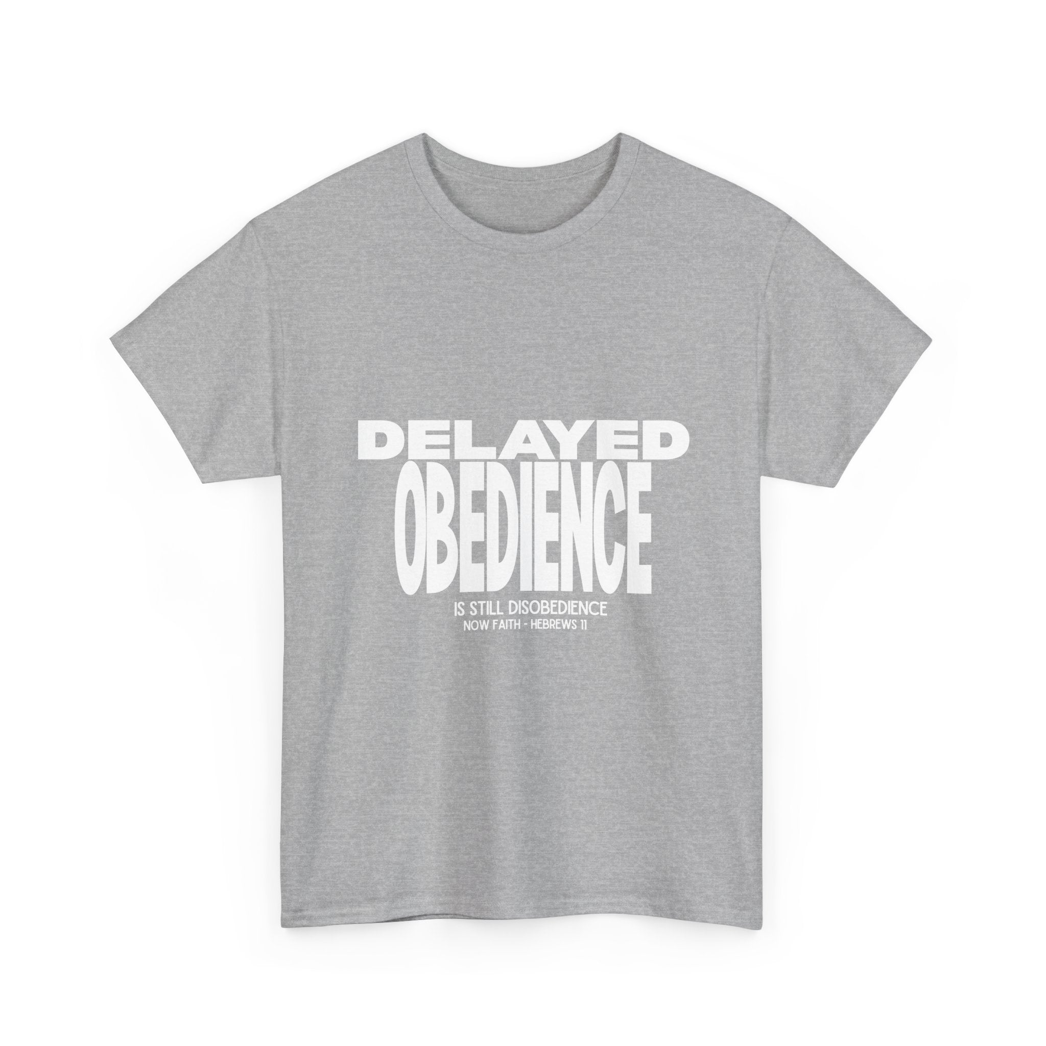 Delayed Obedience is STILL Disobedience