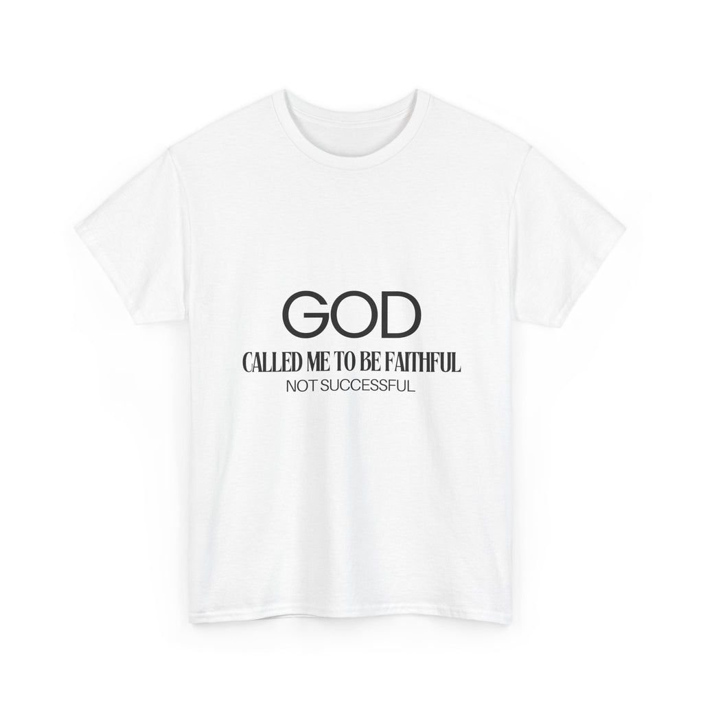 God called me to be faithful