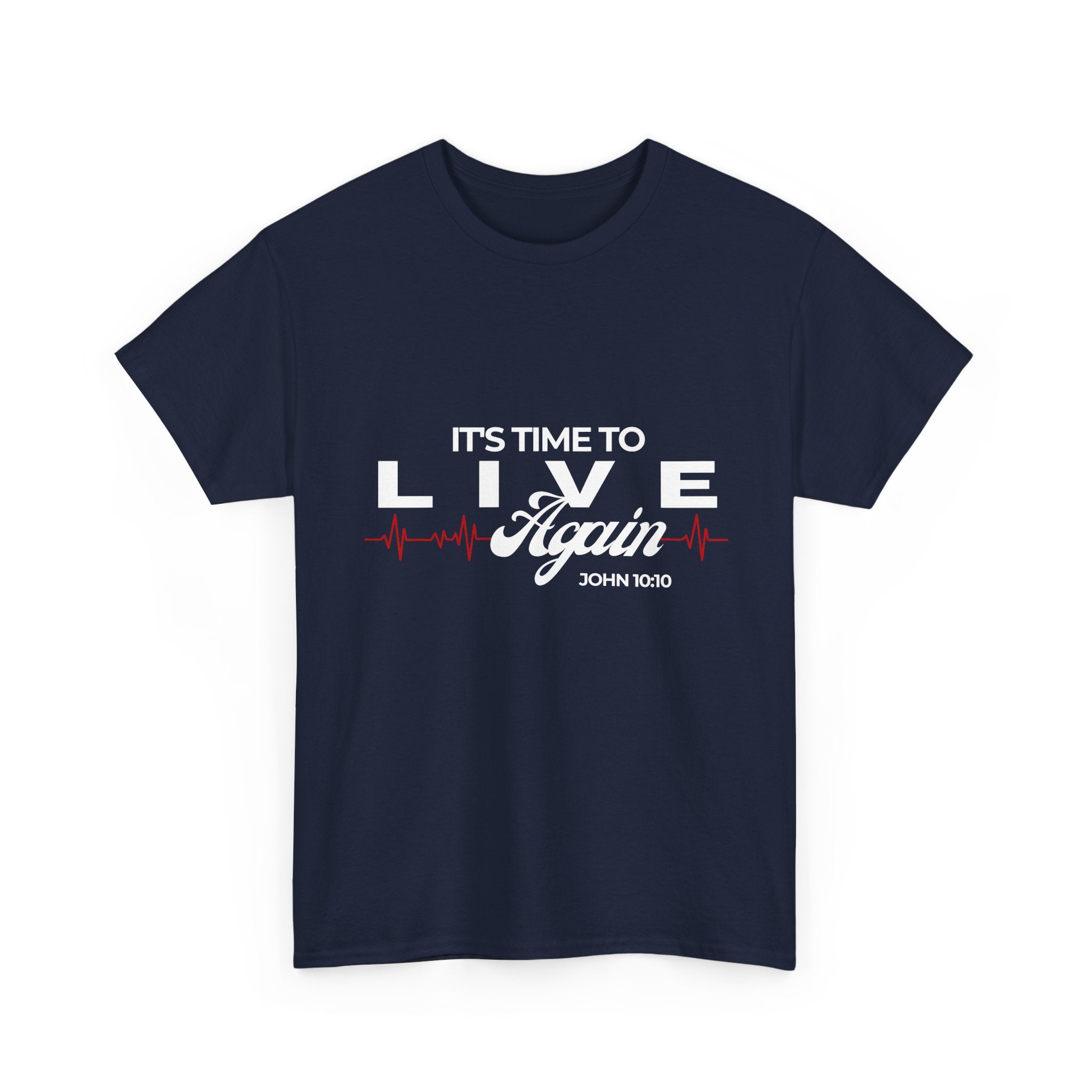 It's Time To Live Again (John 10:10)
