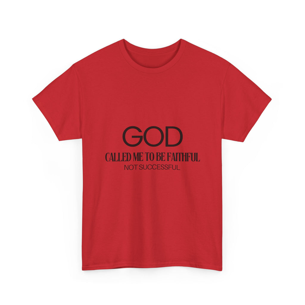 God called me to be faithful