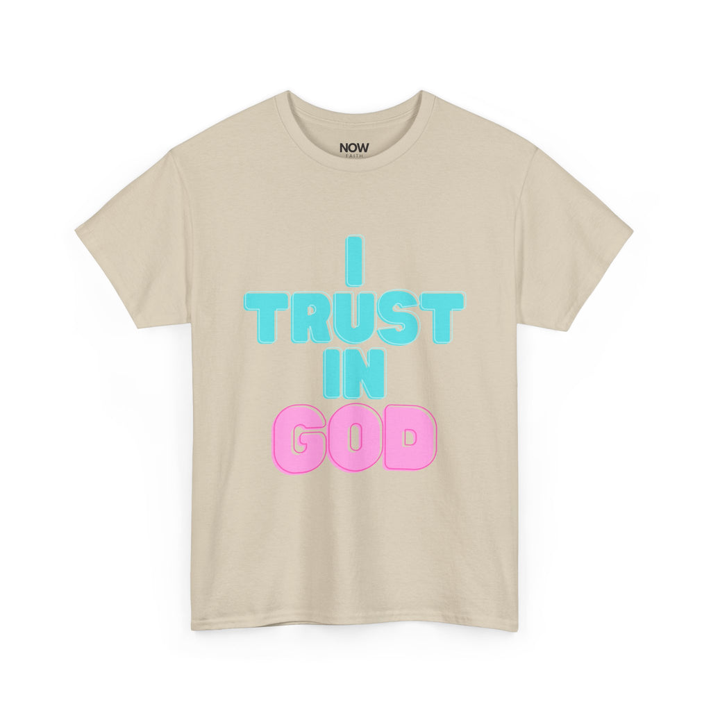 I Trust in God | I Know He Won’t Fail