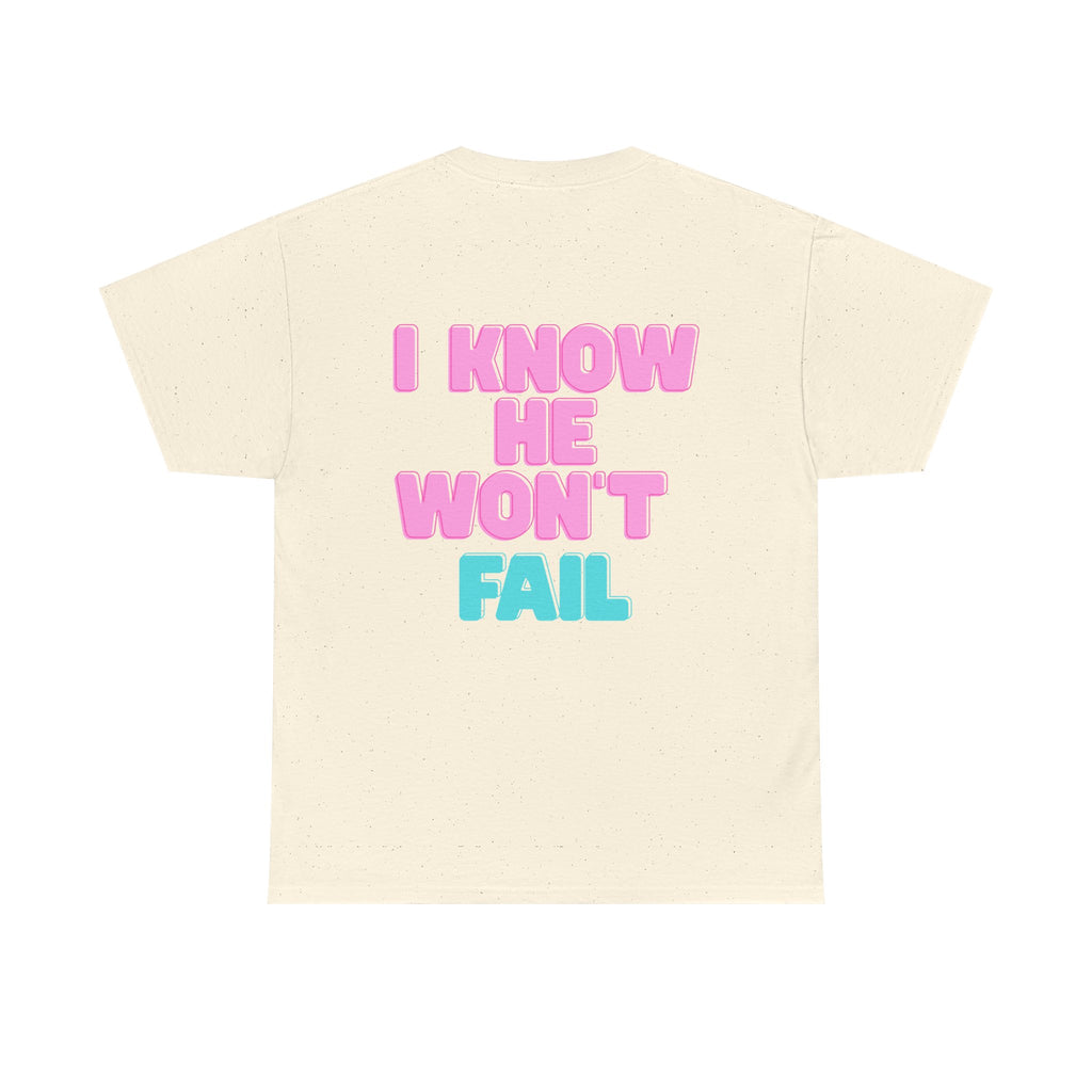 I Trust in God | I Know He Won’t Fail