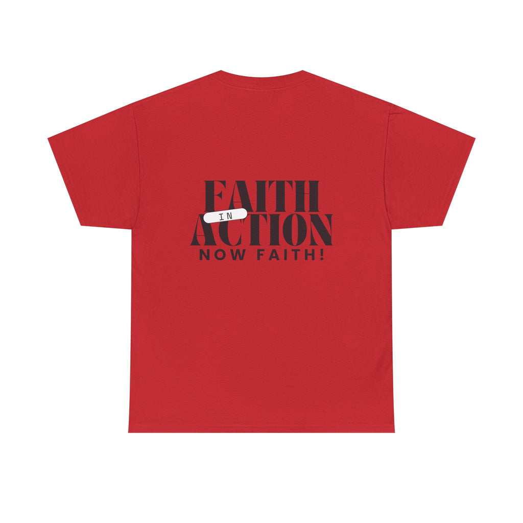 Unisex Faith in Action | Now Faith