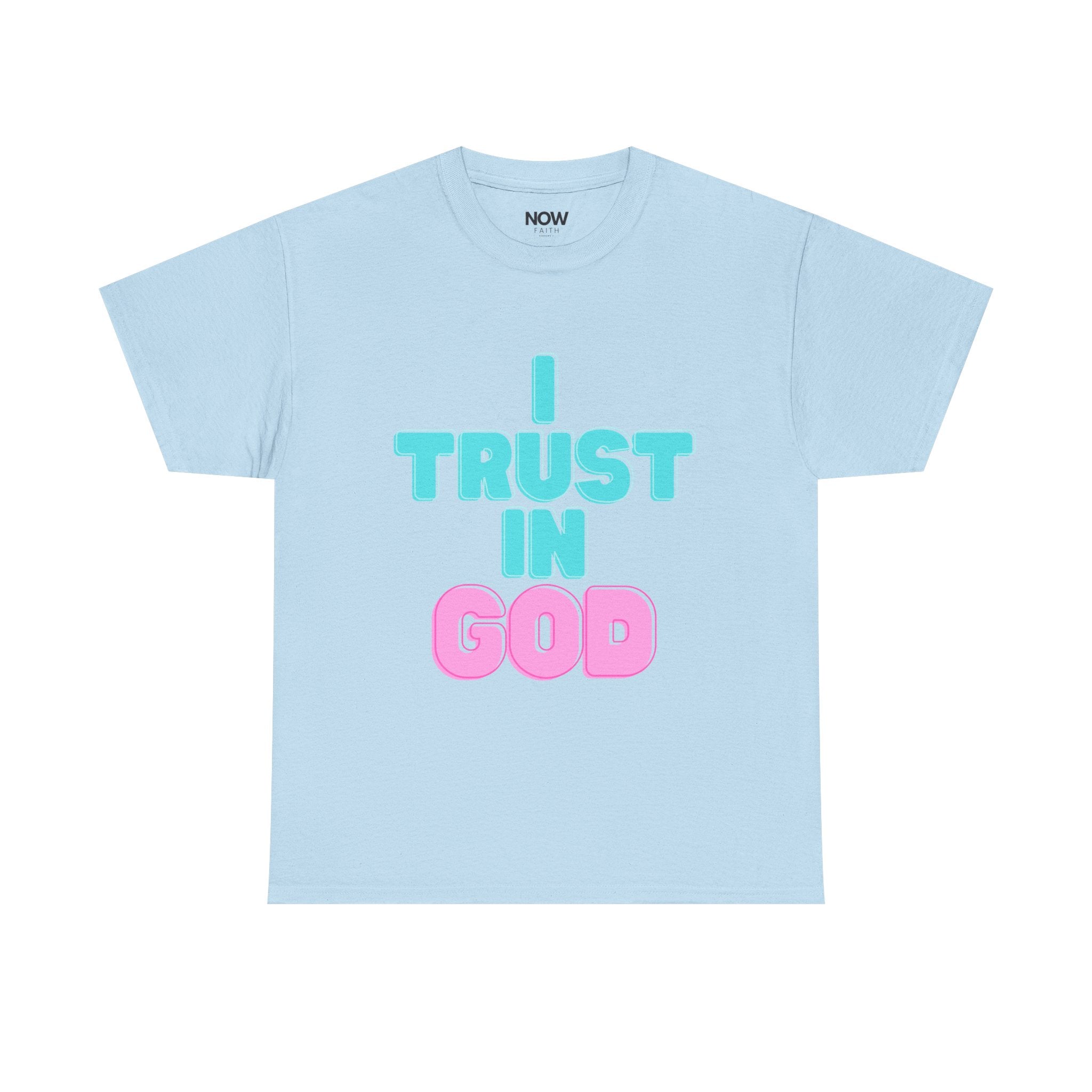 I Trust in God | I Know He Won’t Fail