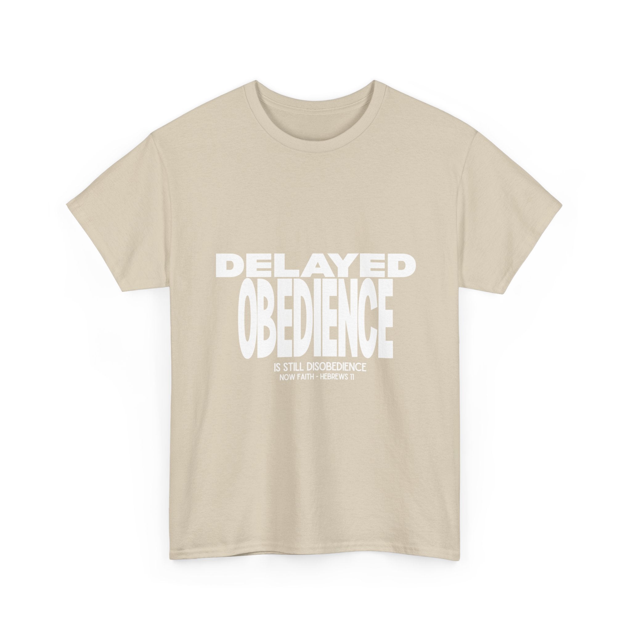 Delayed Obedience is STILL Disobedience