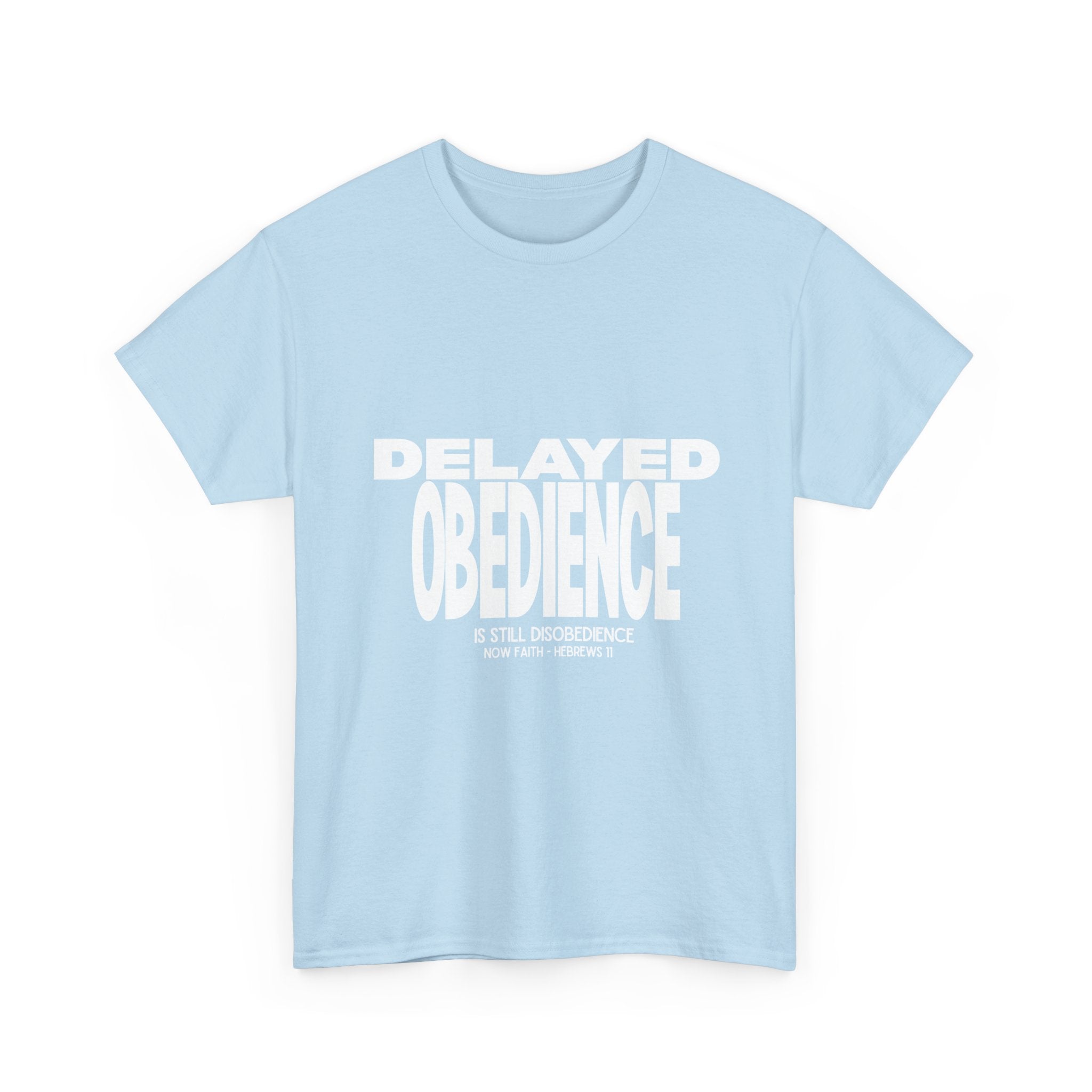 Delayed Obedience is STILL Disobedience