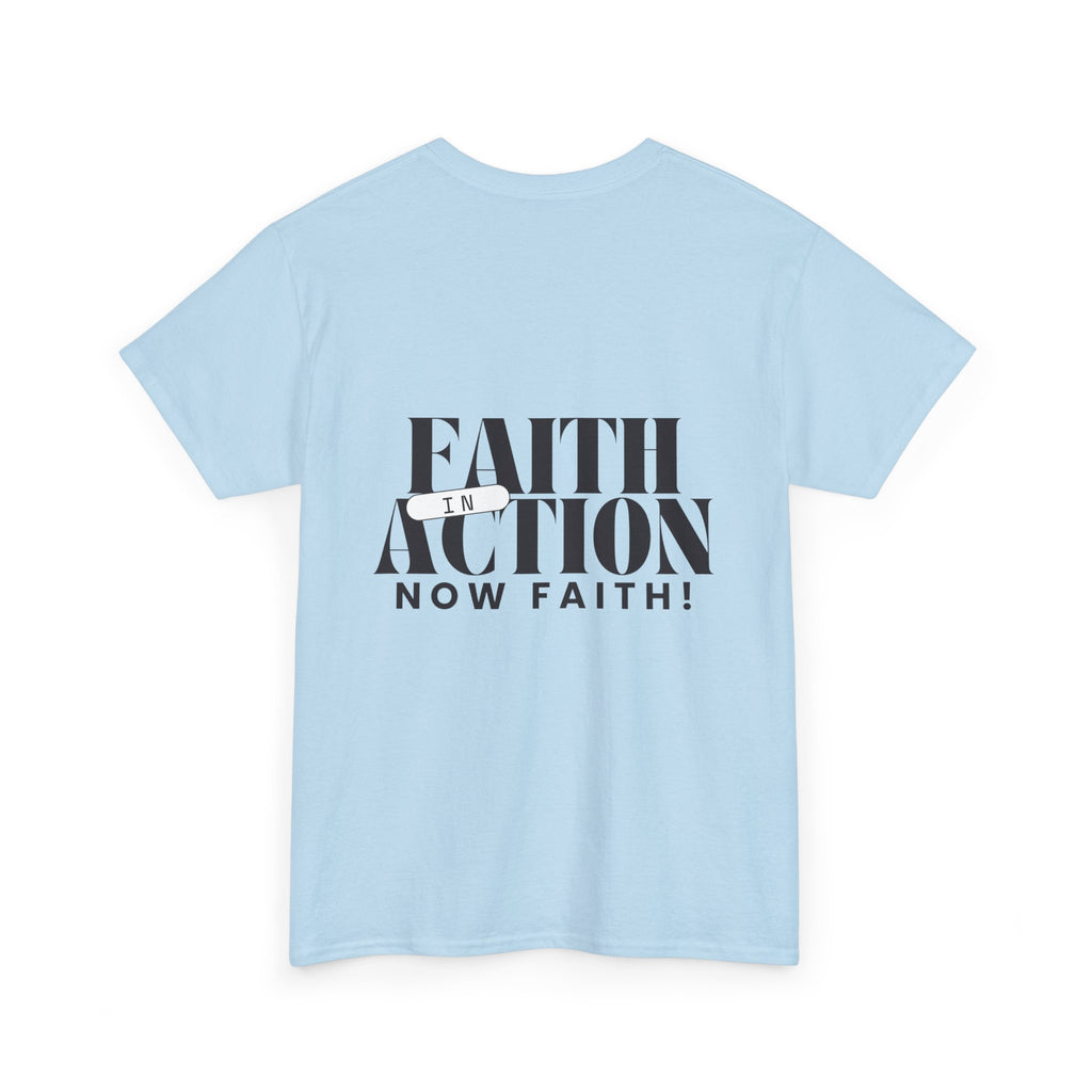 Unisex Faith in Action | Now Faith