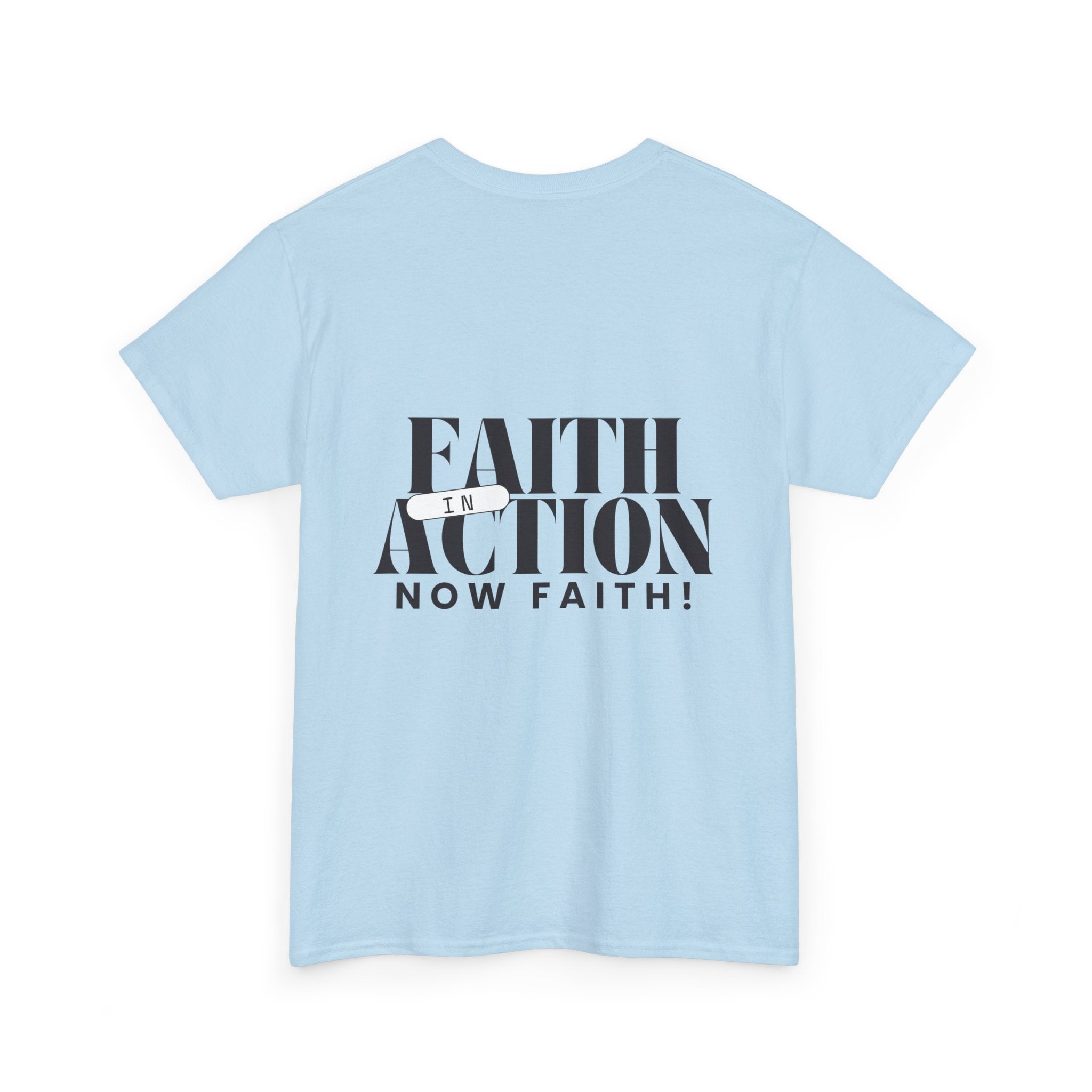 Unisex Faith in Action | Now Faith