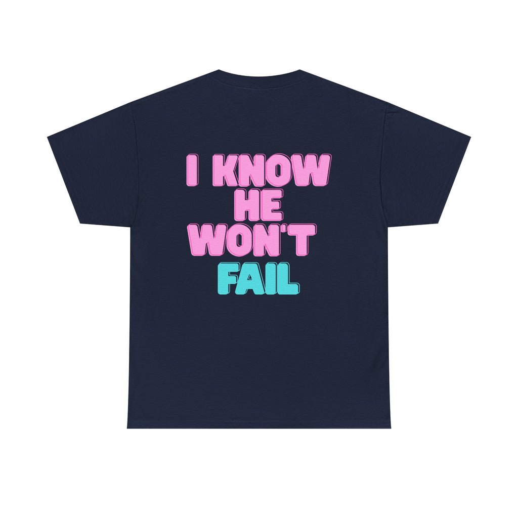 I Trust in God | I Know He Won’t Fail