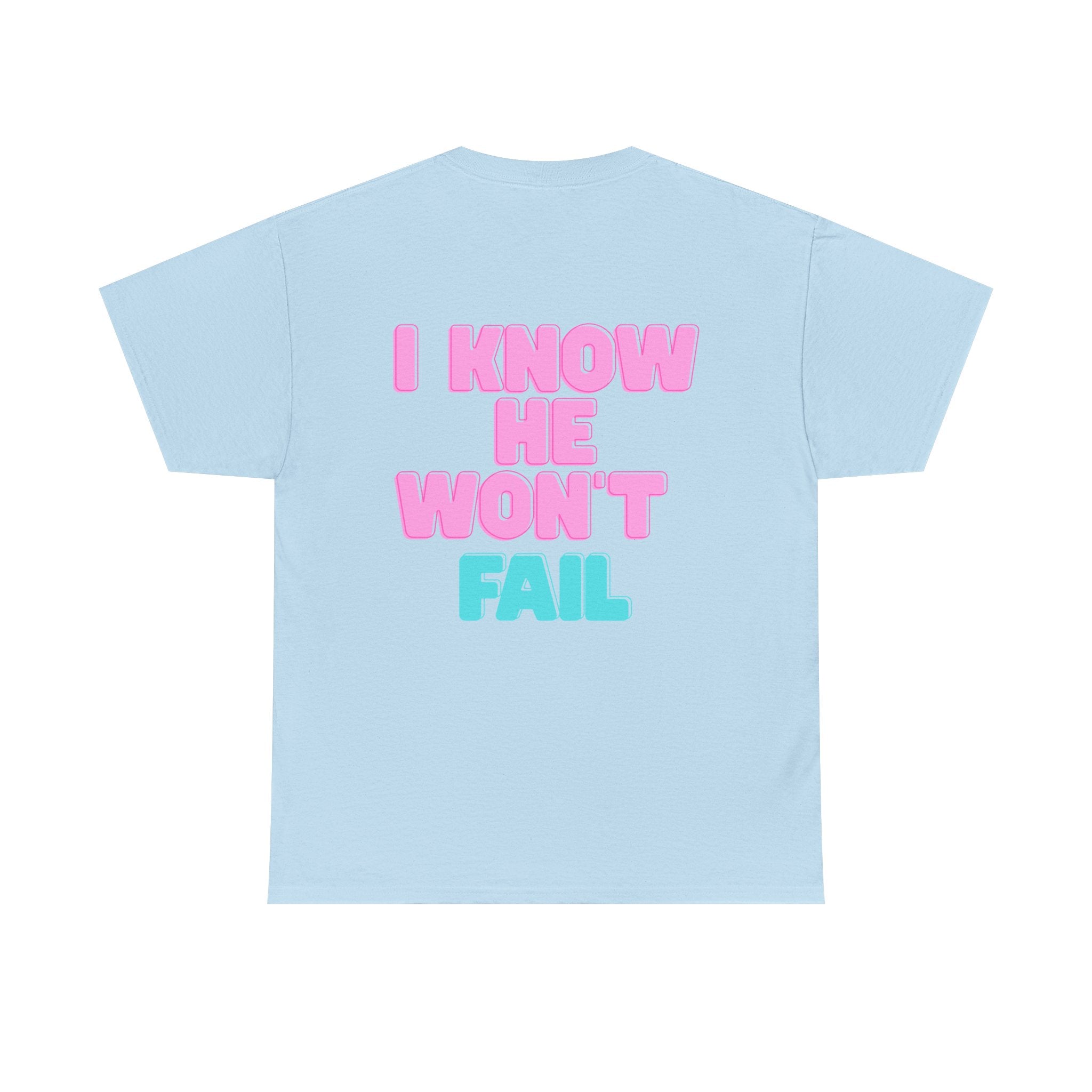 I Trust in God | I Know He Won’t Fail