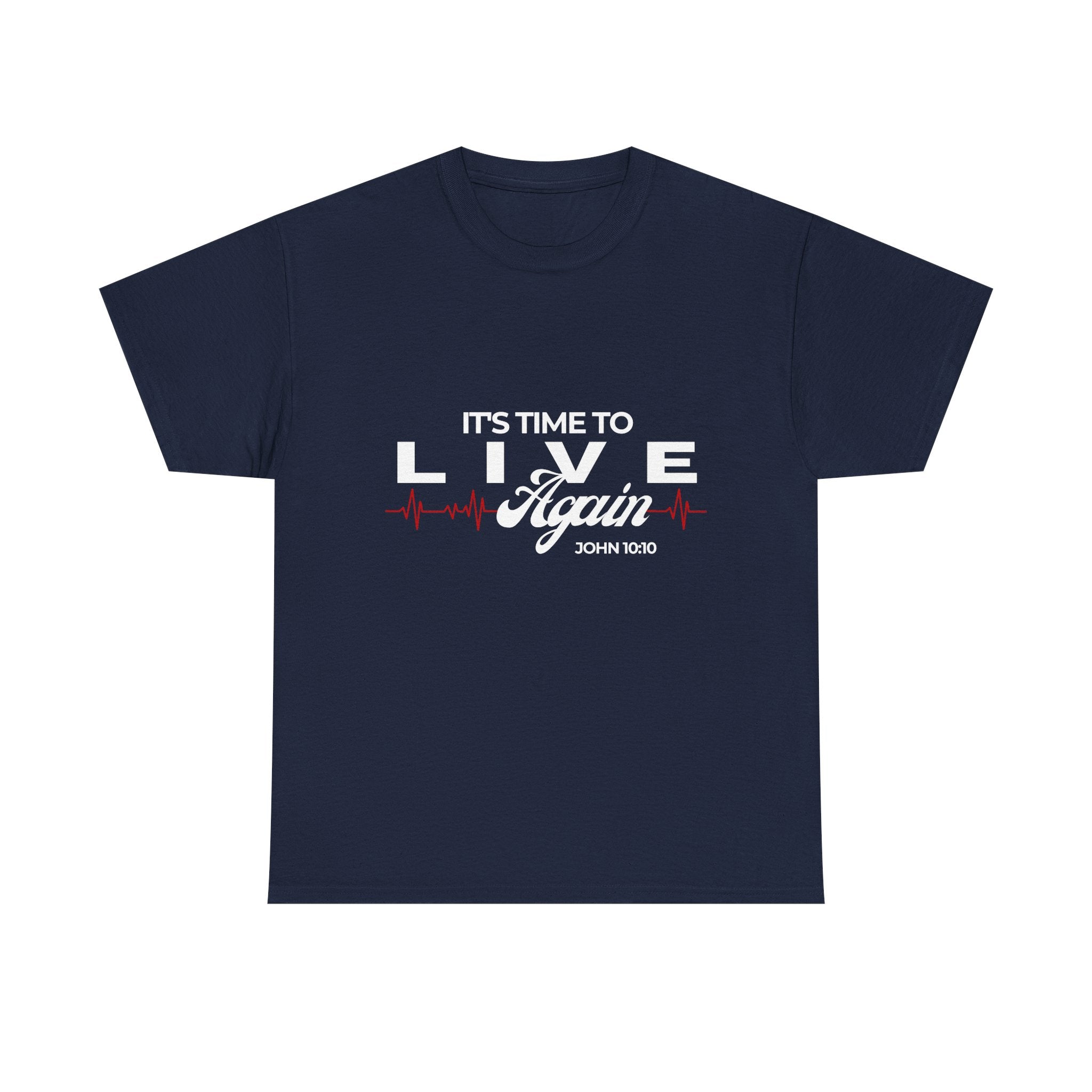 It's Time To Live Again (John 10:10)