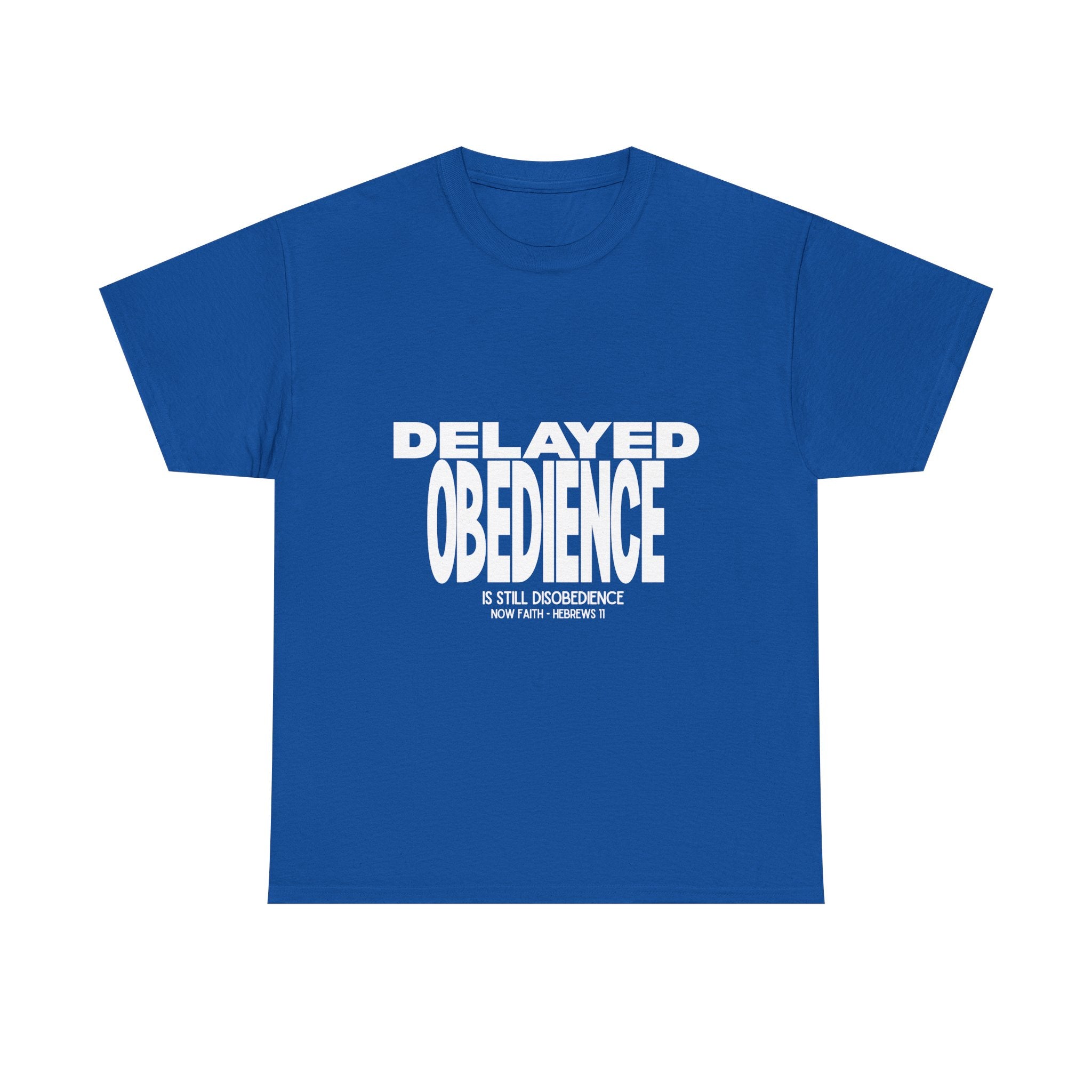 Delayed Obedience is STILL Disobedience