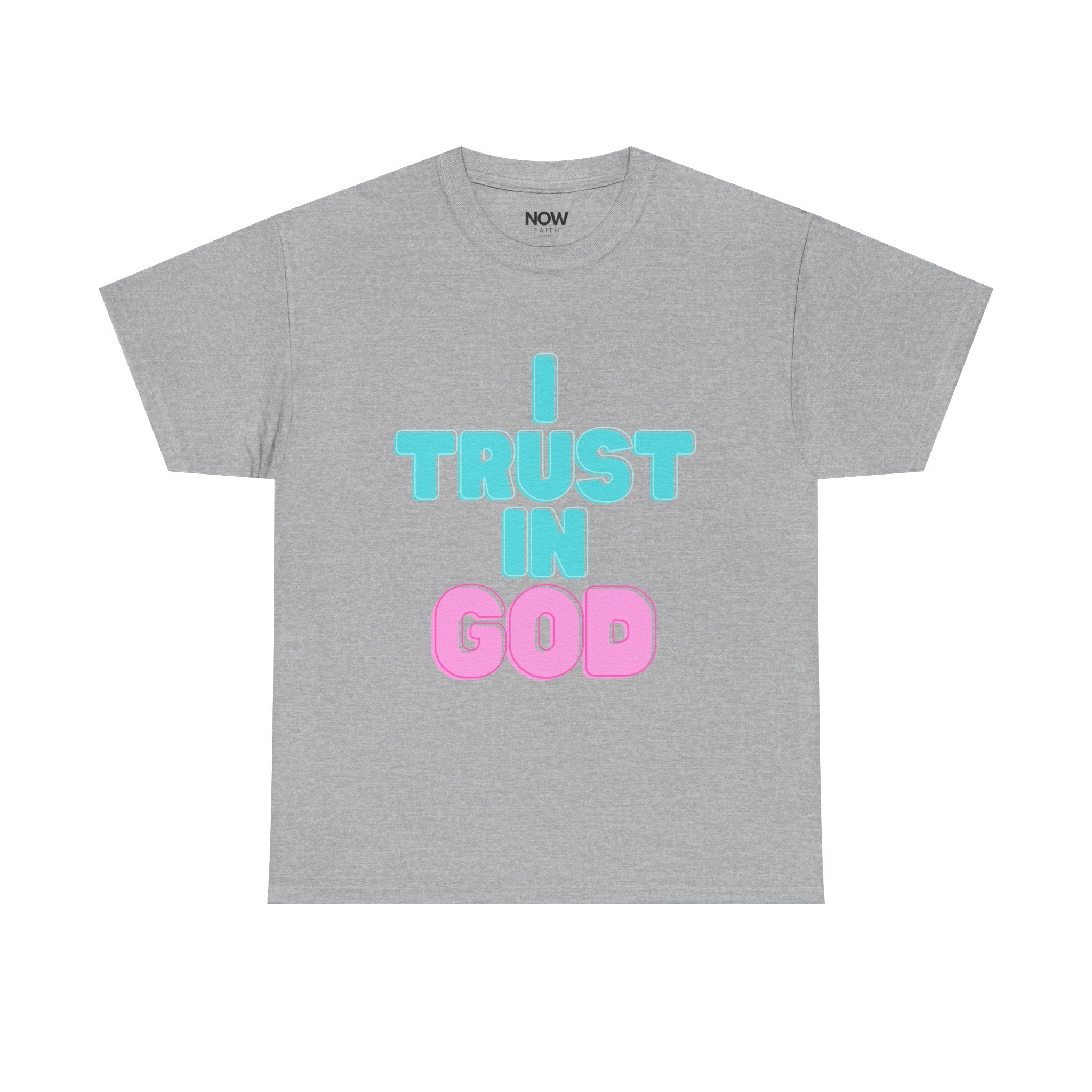 I Trust in God | I Know He Won’t Fail