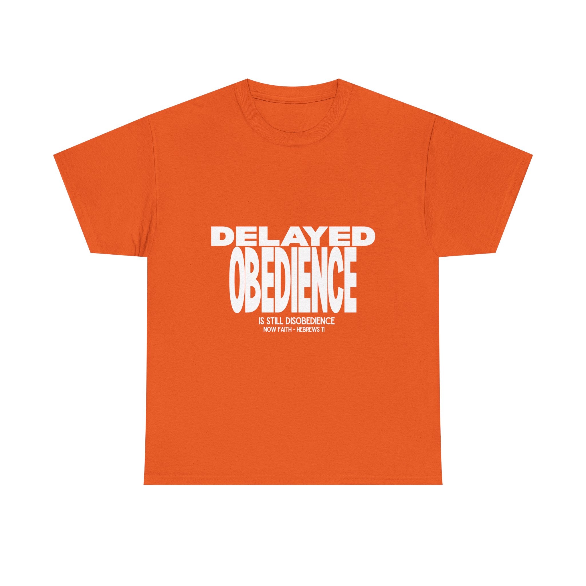 Delayed Obedience is STILL Disobedience
