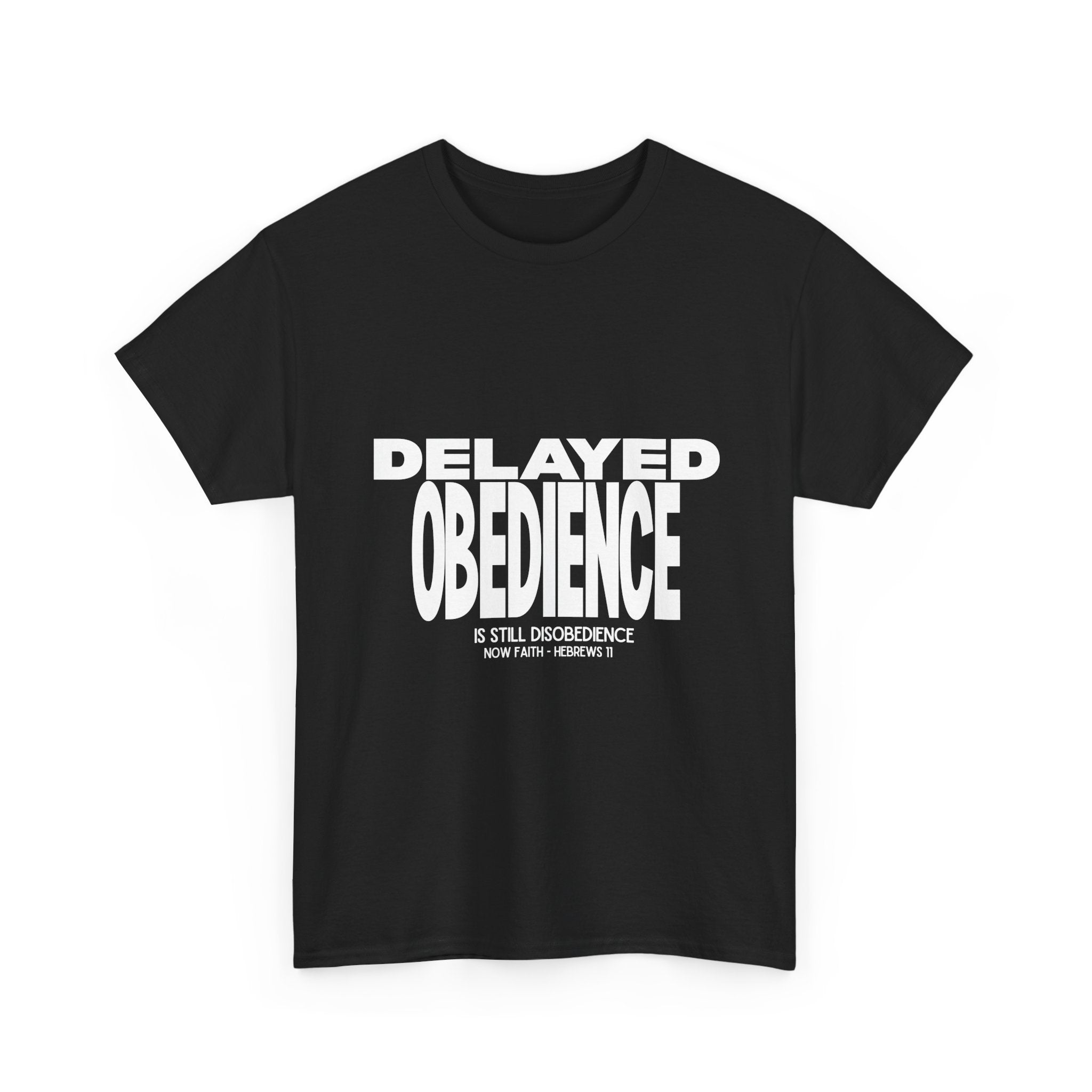 Delayed Obedience is STILL Disobedience
