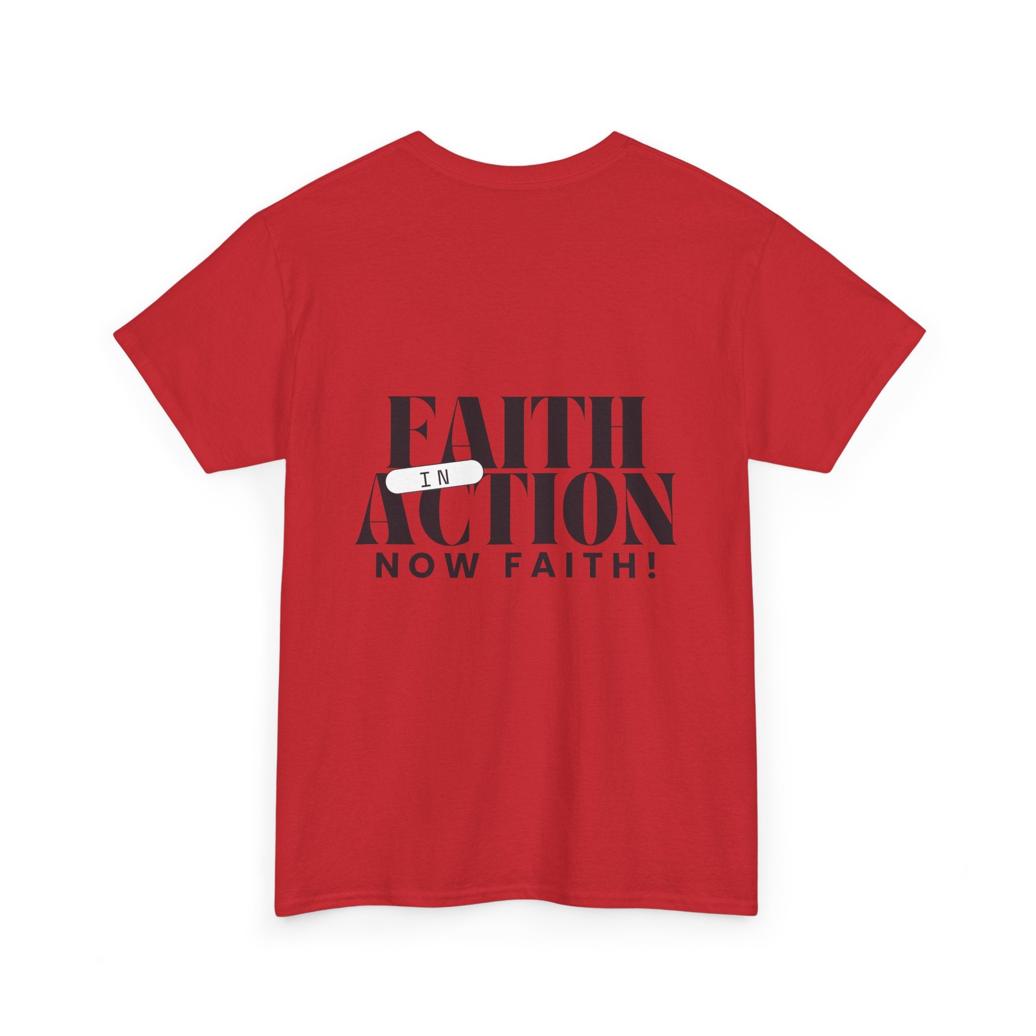 Unisex Faith in Action | Now Faith