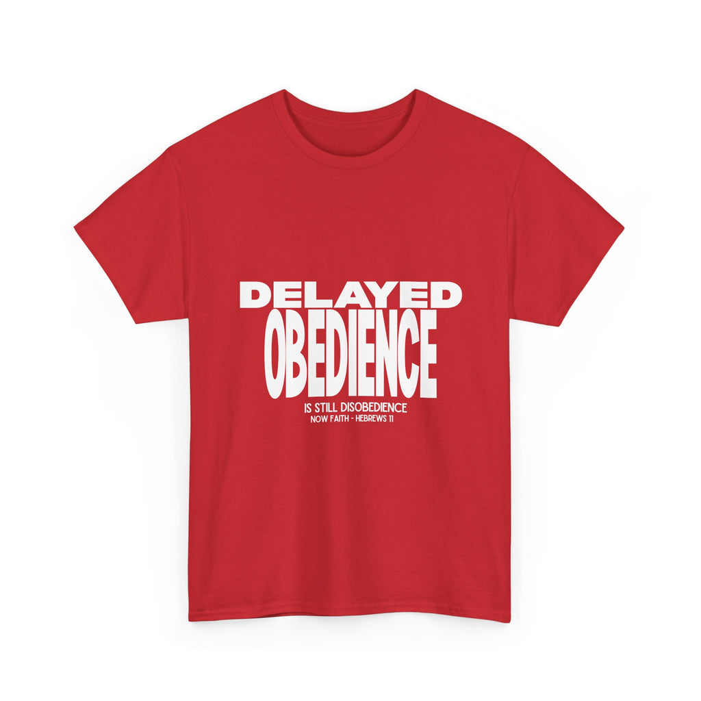 Delayed Obedience is STILL Disobedience