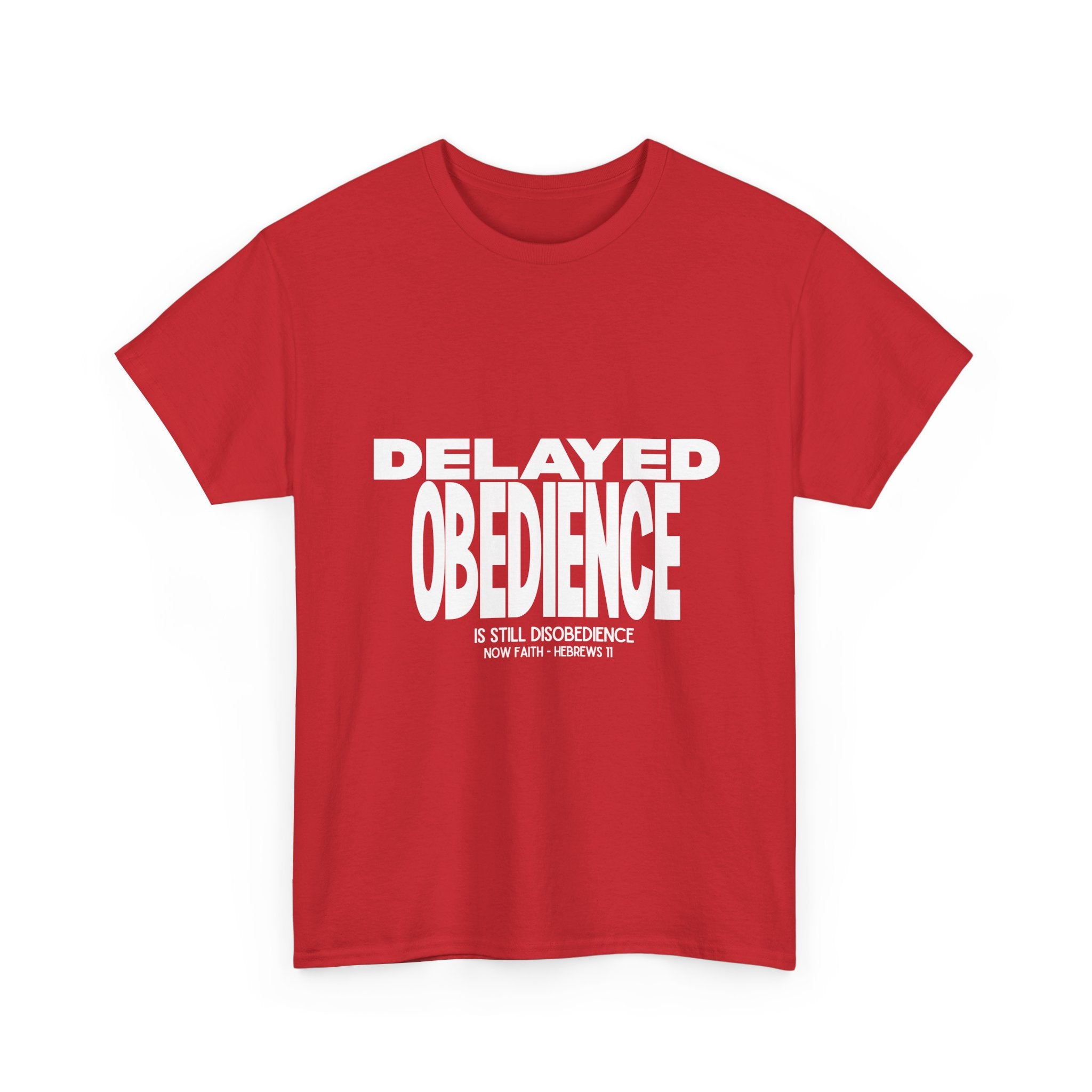 Delayed Obedience is STILL Disobedience