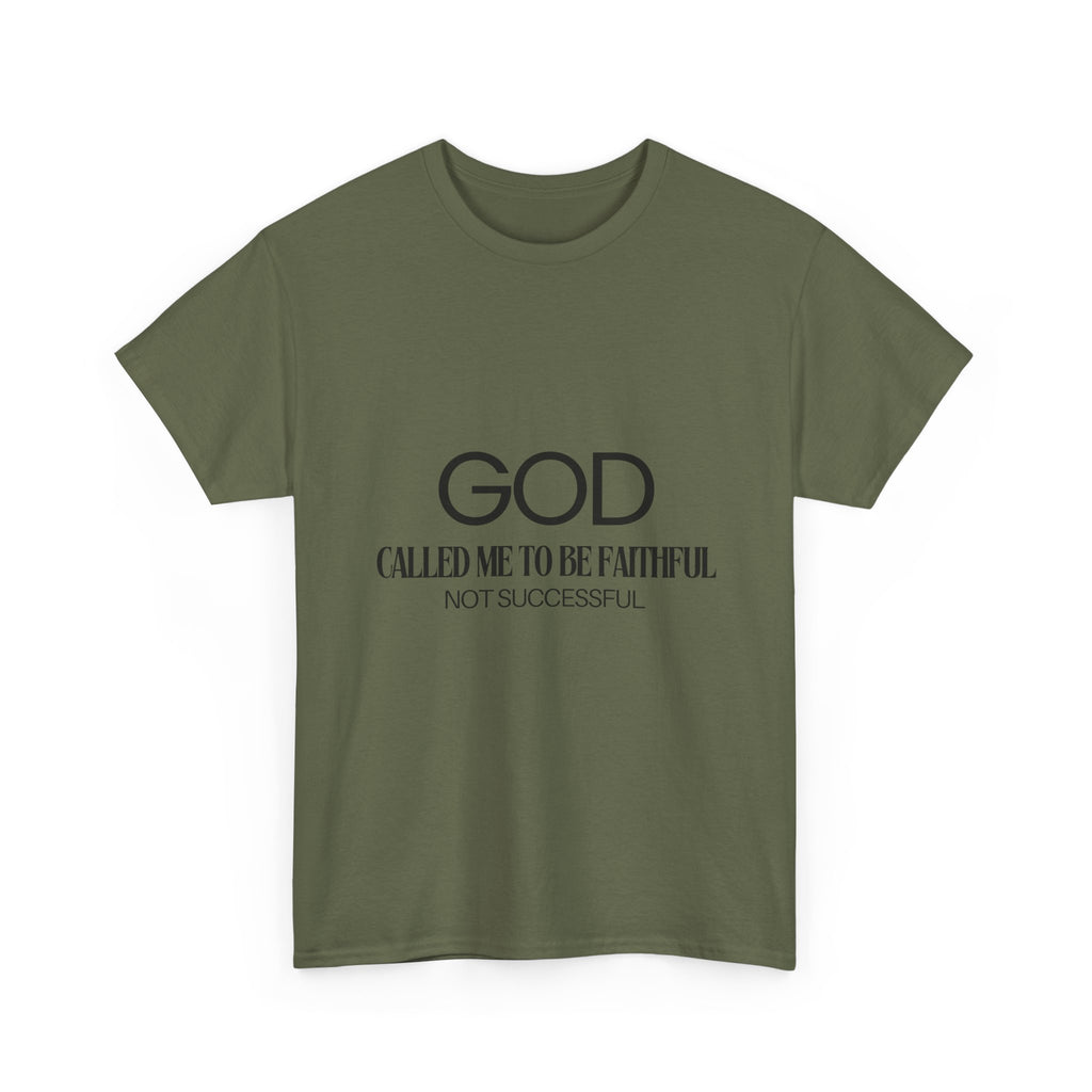 God called me to be faithful