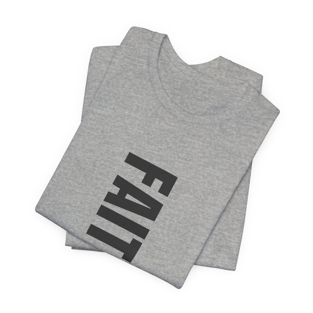 Faith IS THE Foundation | Unisex Tee