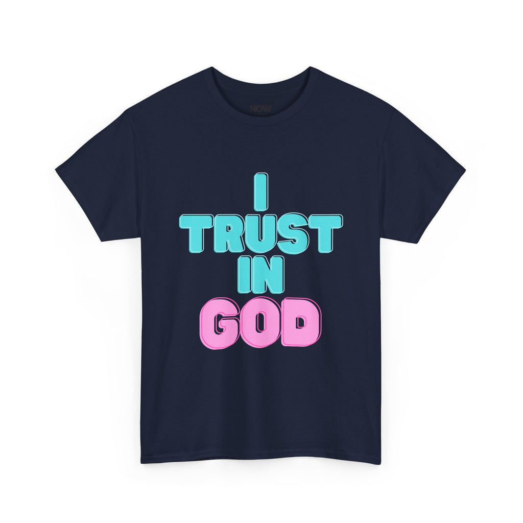 I Trust in God | I Know He Won’t Fail