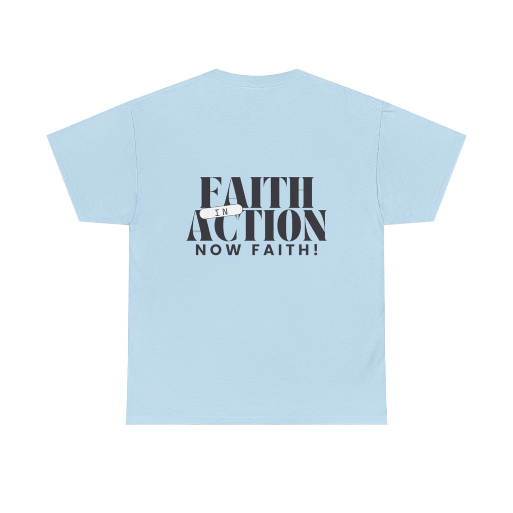 Unisex Faith in Action | Now Faith