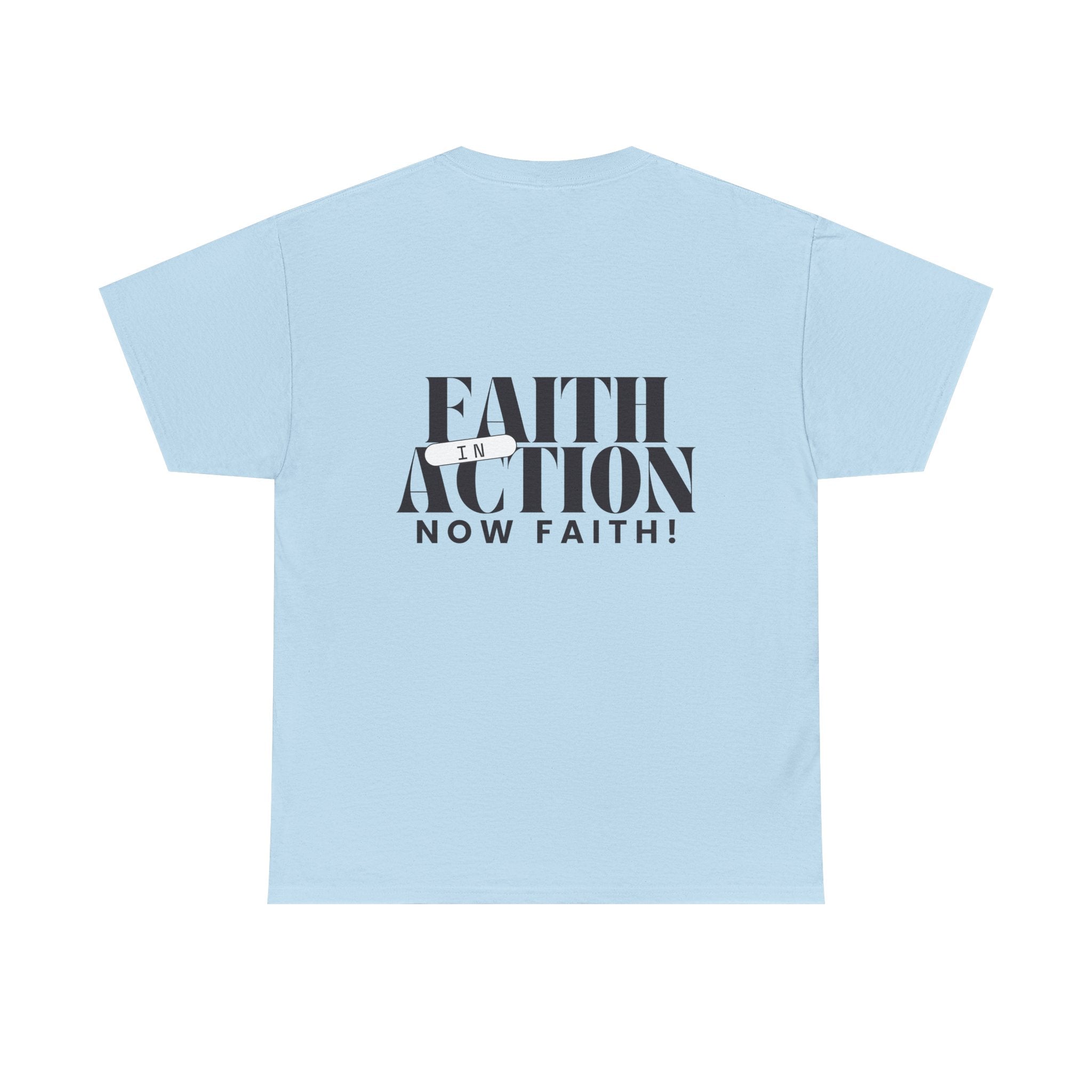 Unisex Faith in Action | Now Faith