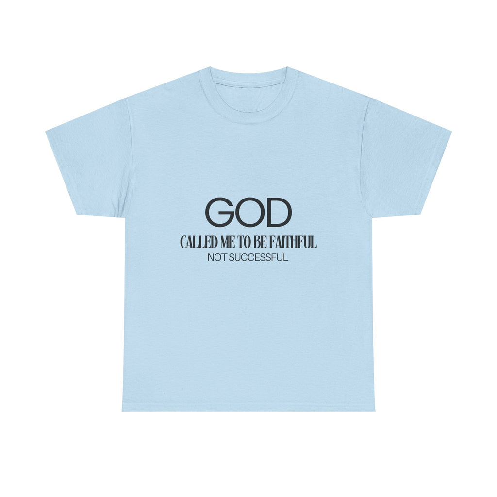 God called me to be faithful