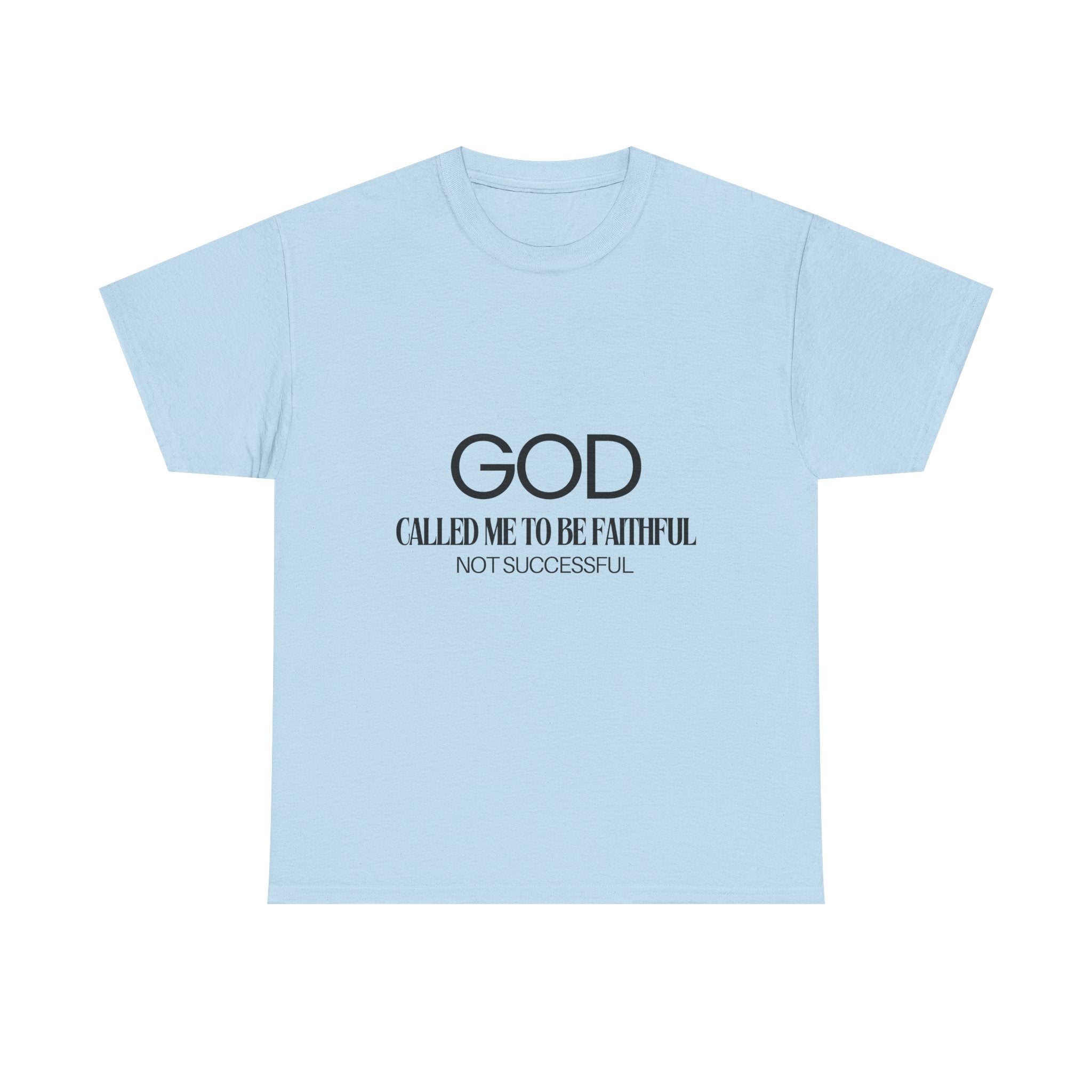 God called me to be faithful