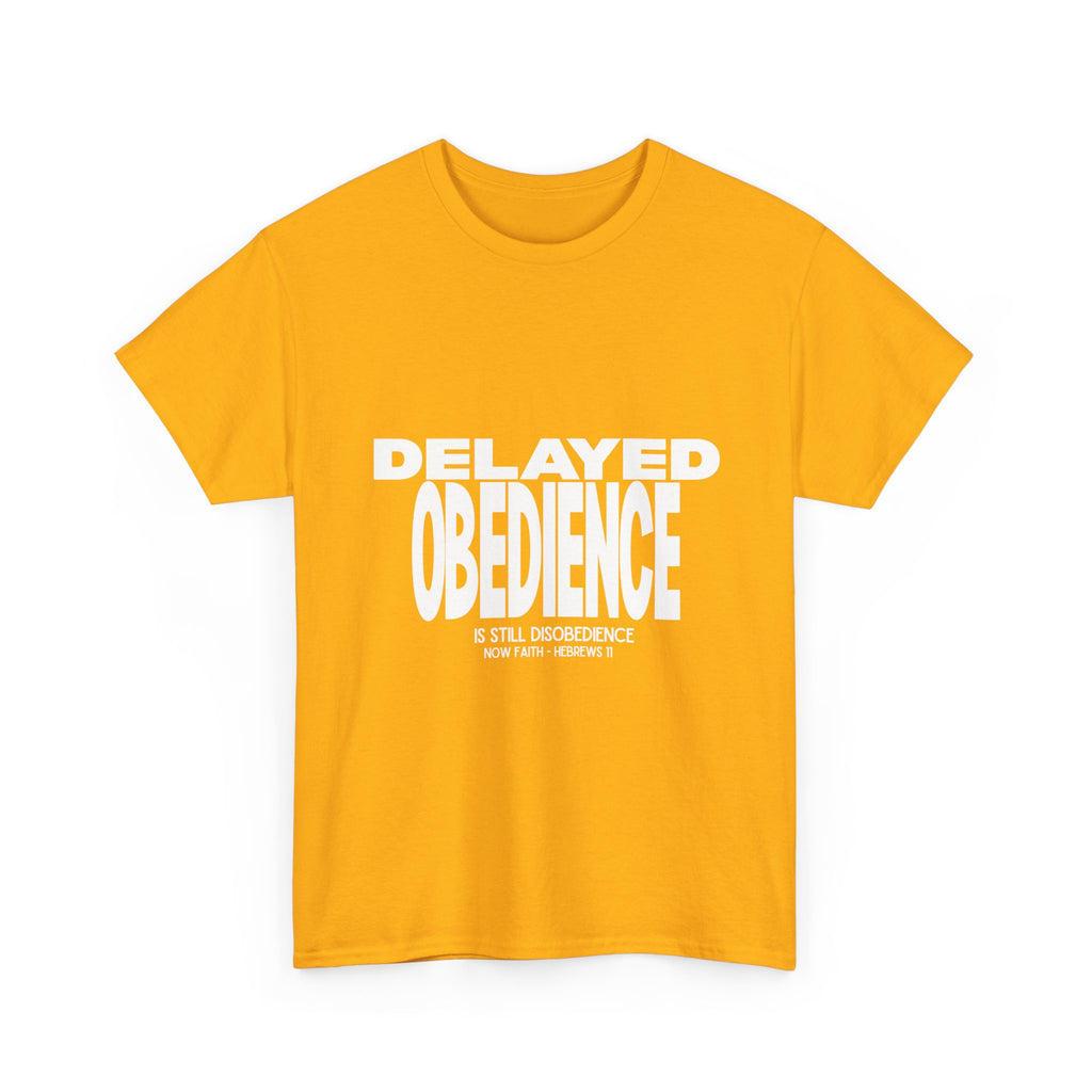 Delayed Obedience is STILL Disobedience