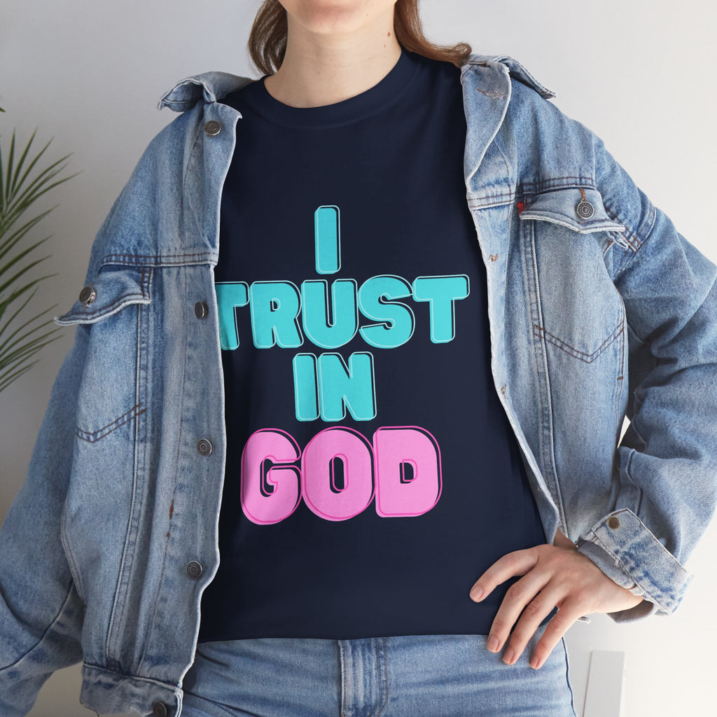 I Trust in God | I Know He Won’t Fail