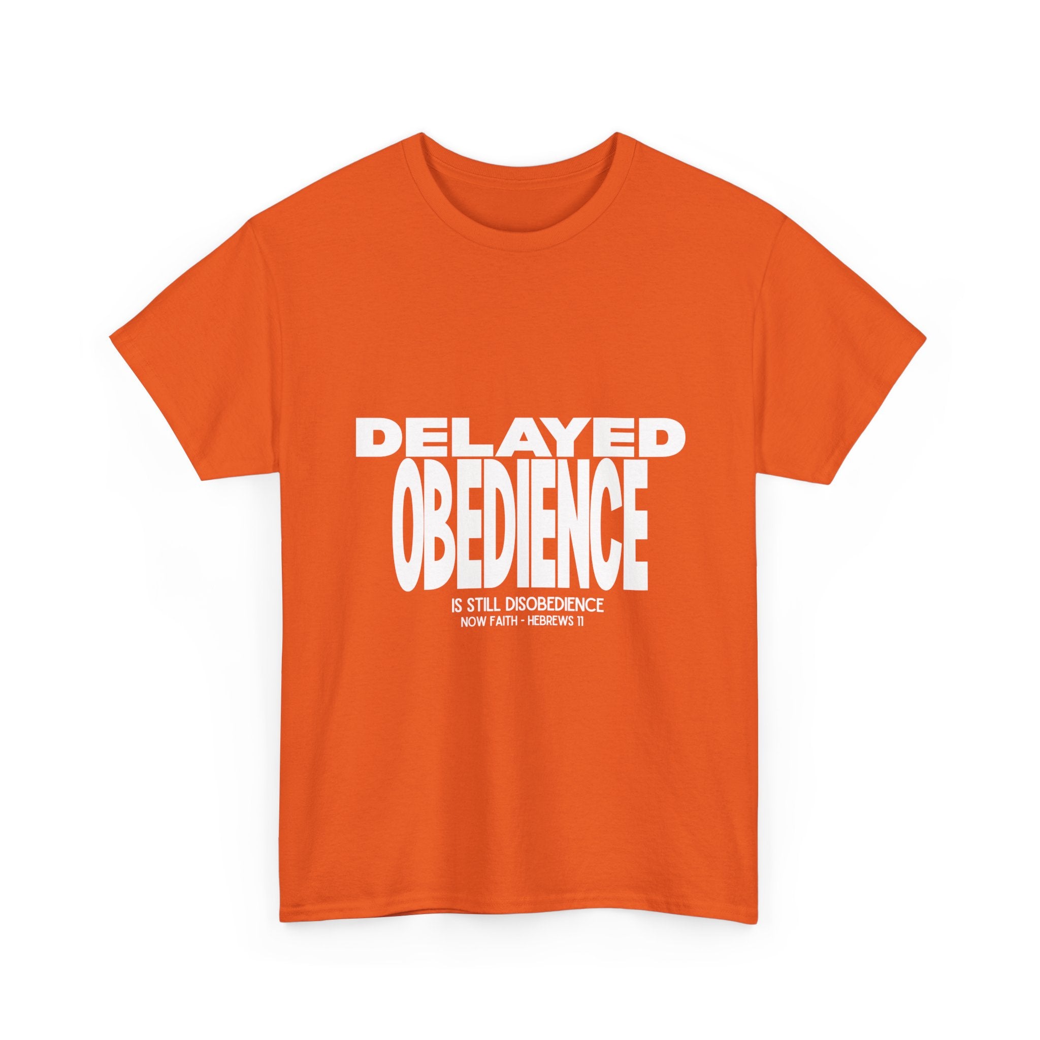 Delayed Obedience is STILL Disobedience