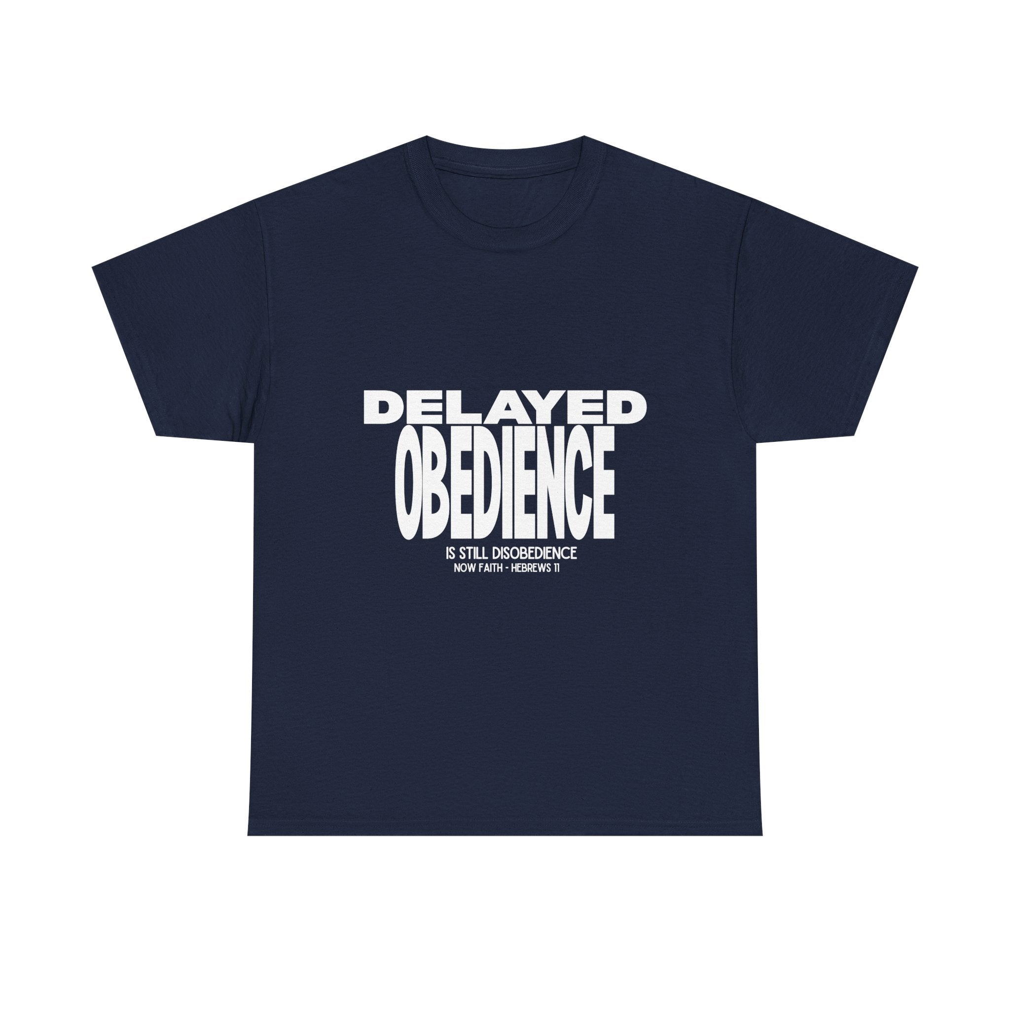 Delayed Obedience is STILL Disobedience