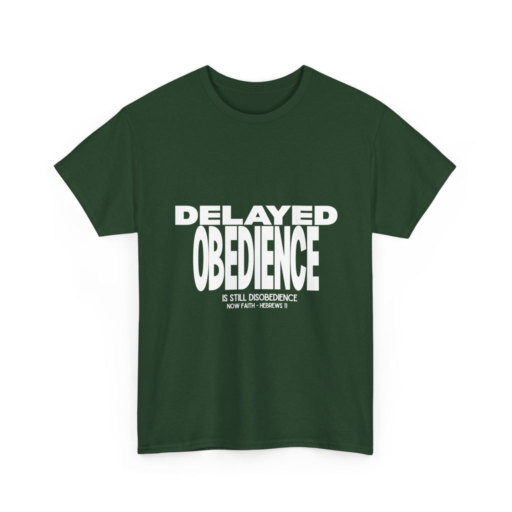 Delayed Obedience is STILL Disobedience
