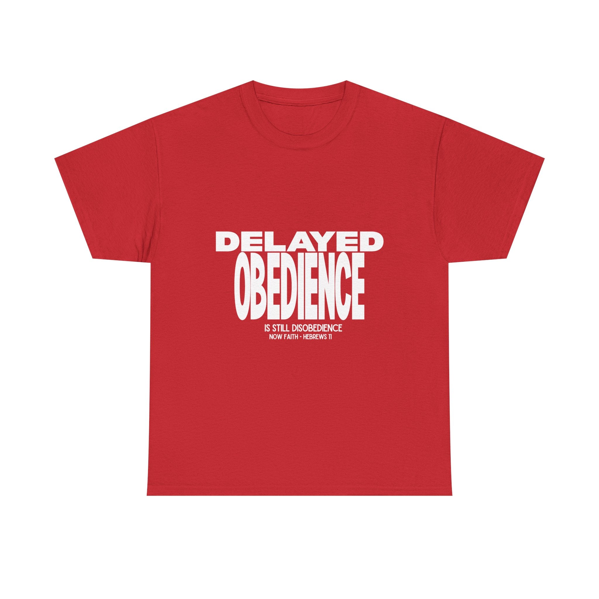 Delayed Obedience is STILL Disobedience