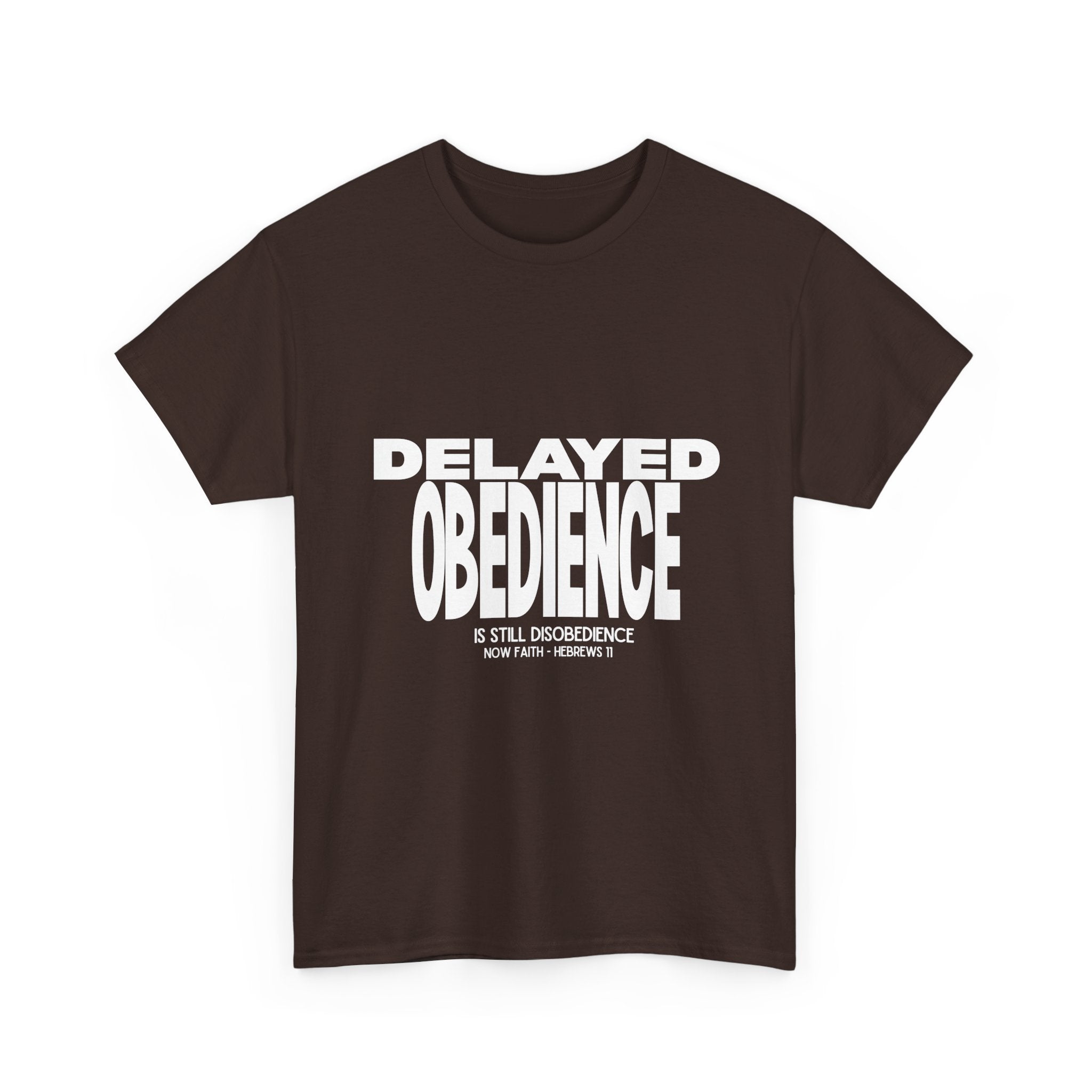 Delayed Obedience is STILL Disobedience
