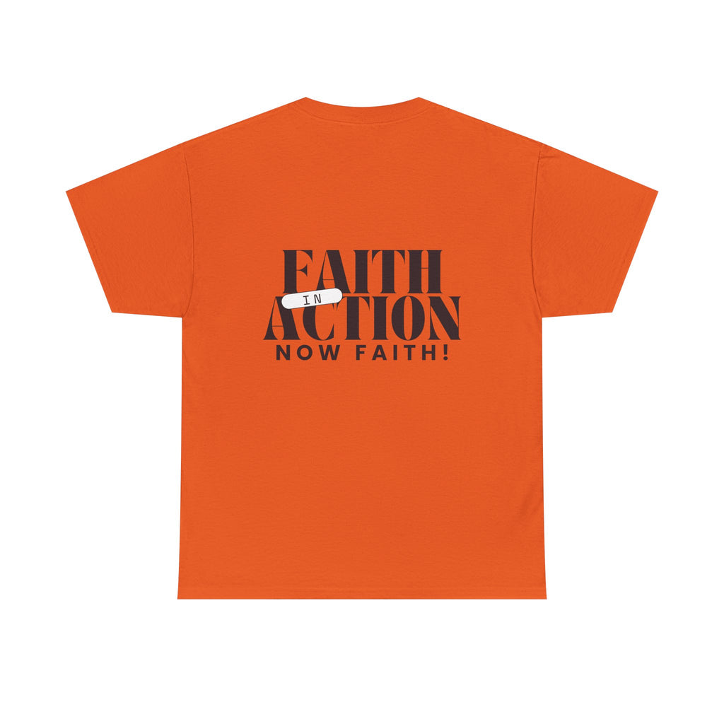 Unisex Faith in Action | Now Faith