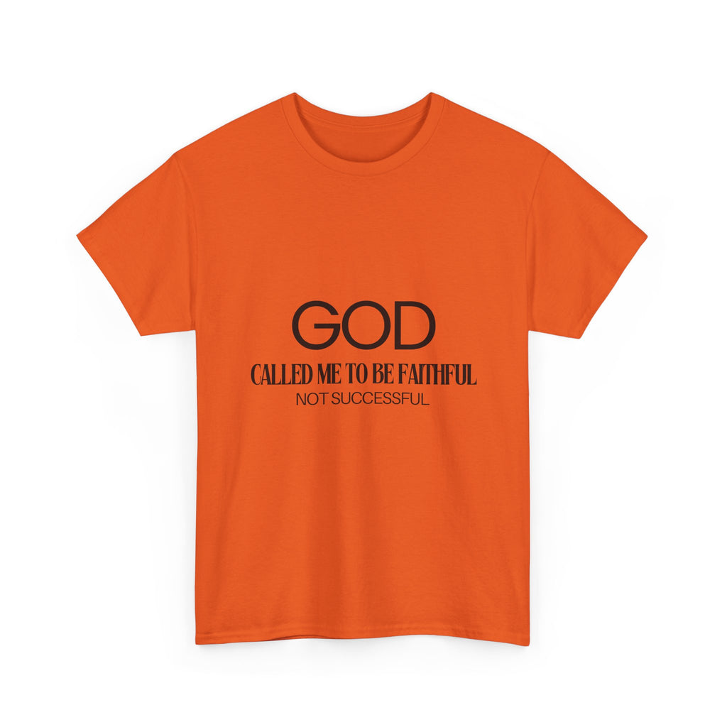 God called me to be faithful
