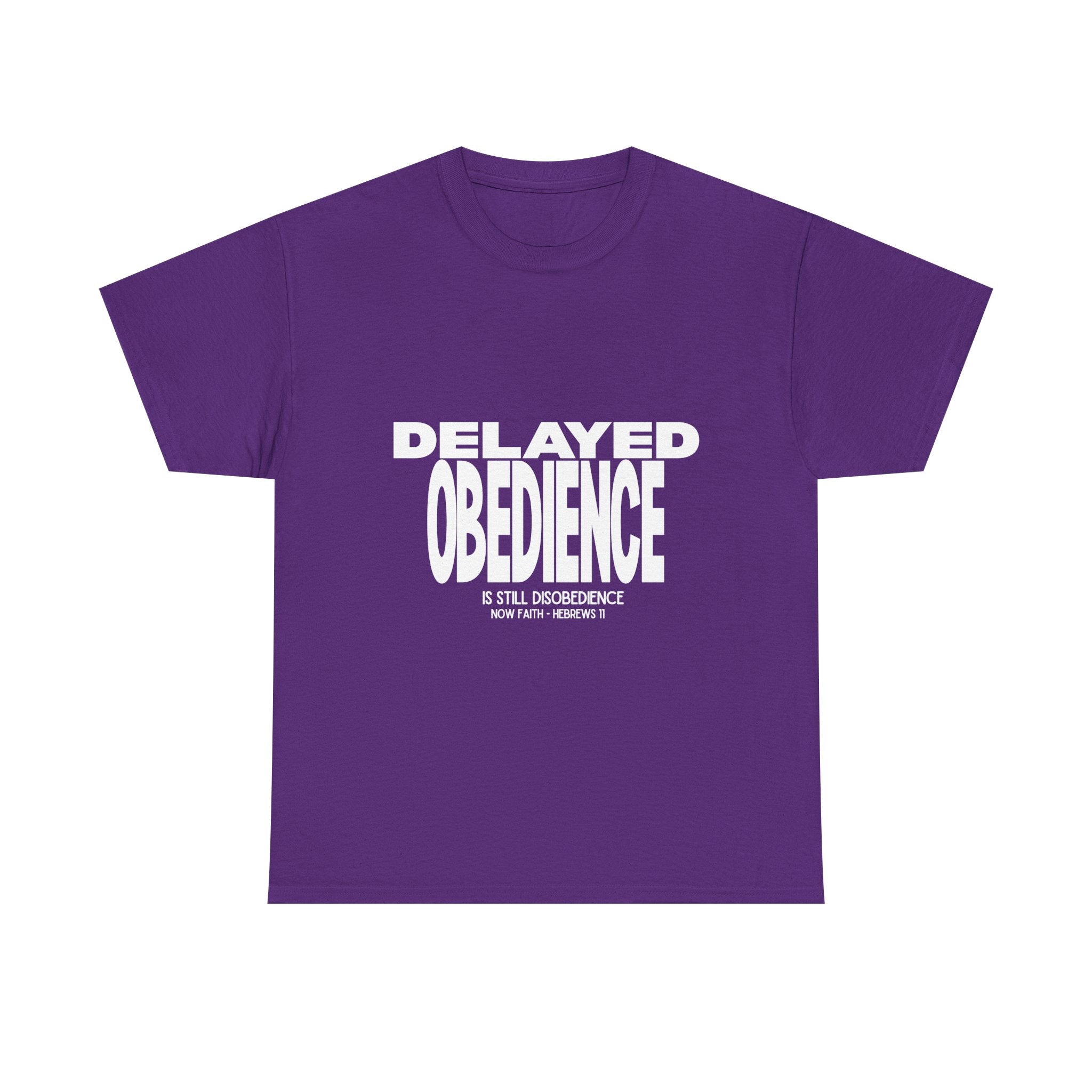 Delayed Obedience is STILL Disobedience