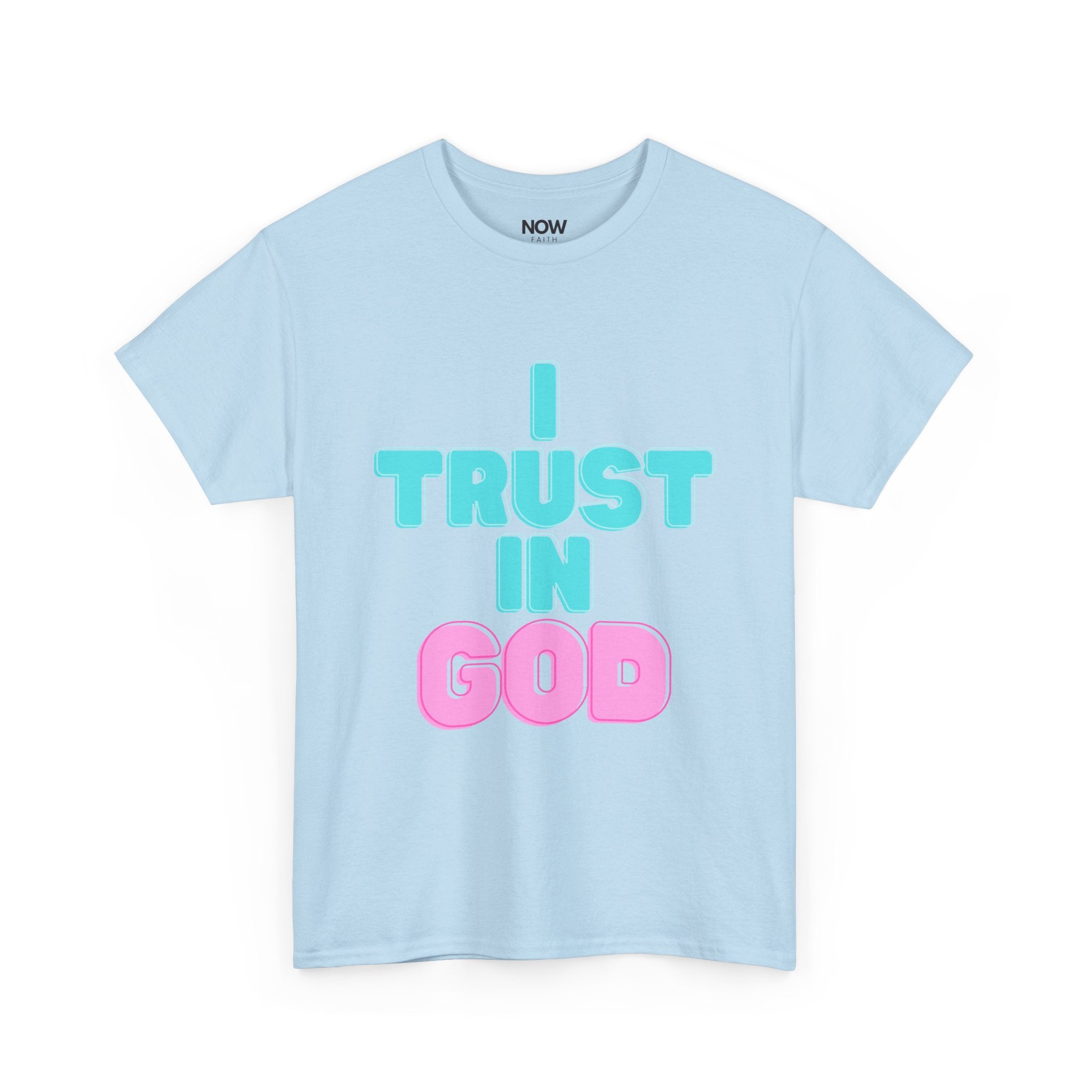 I Trust in God | I Know He Won’t Fail