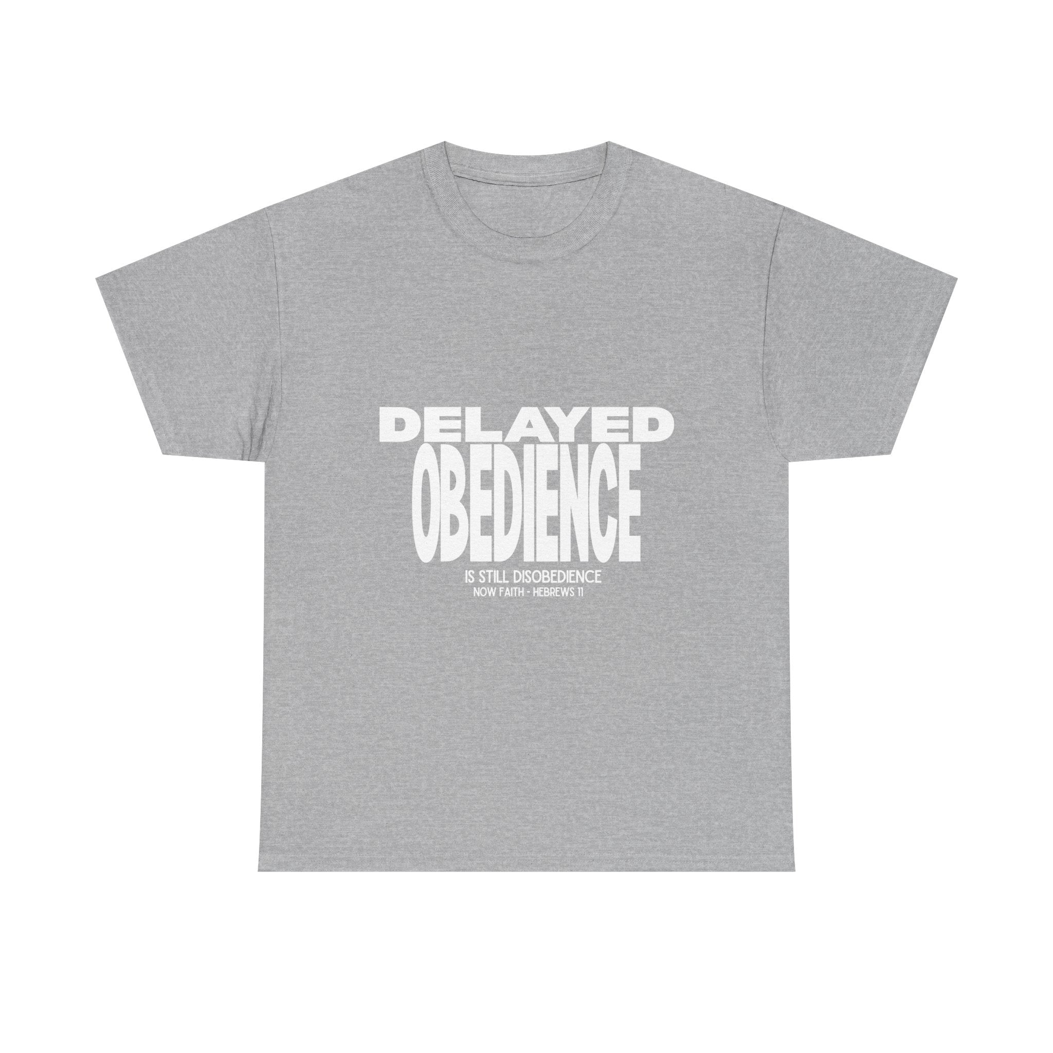 Delayed Obedience is STILL Disobedience