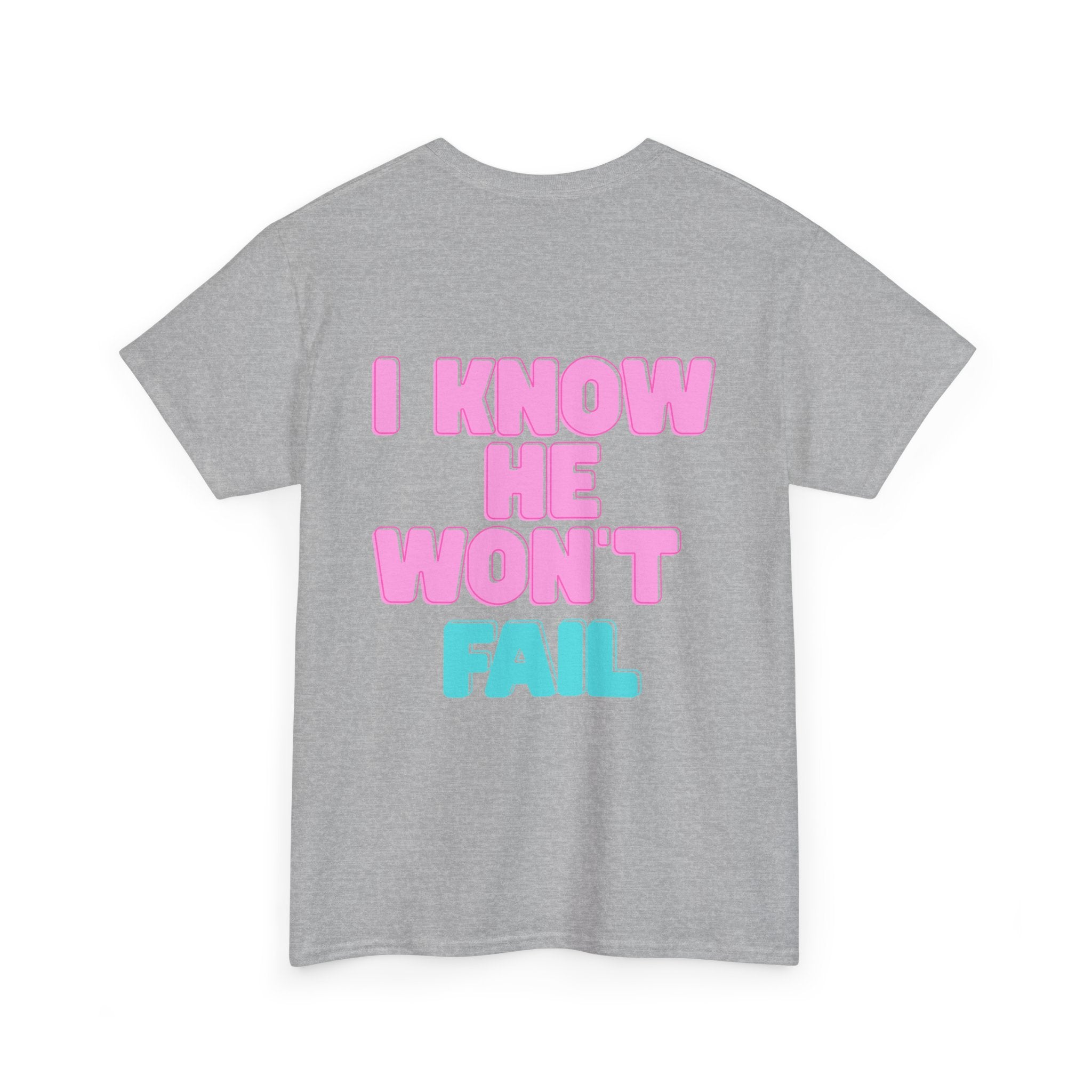 I Trust in God | I Know He Won’t Fail