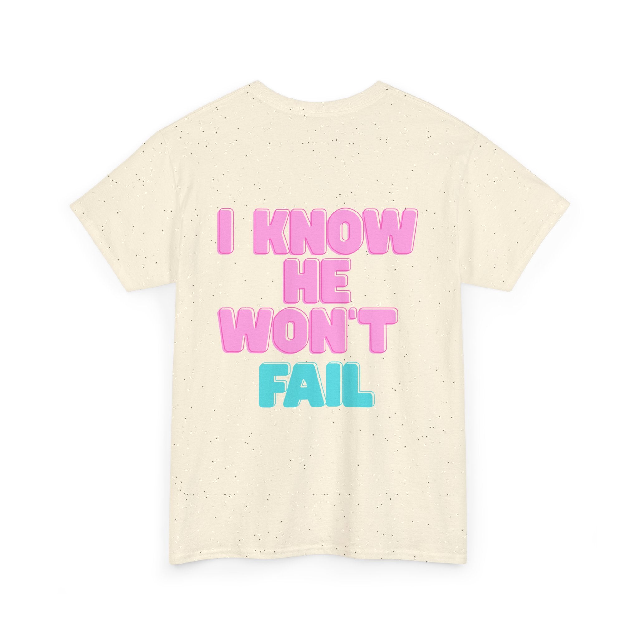 I Trust in God | I Know He Won’t Fail