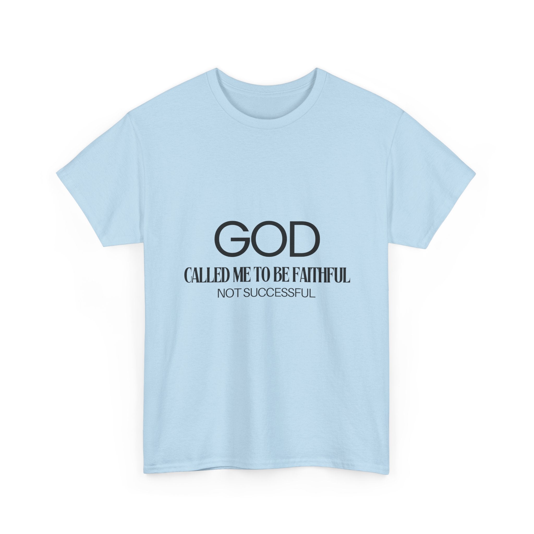 God called me to be faithful