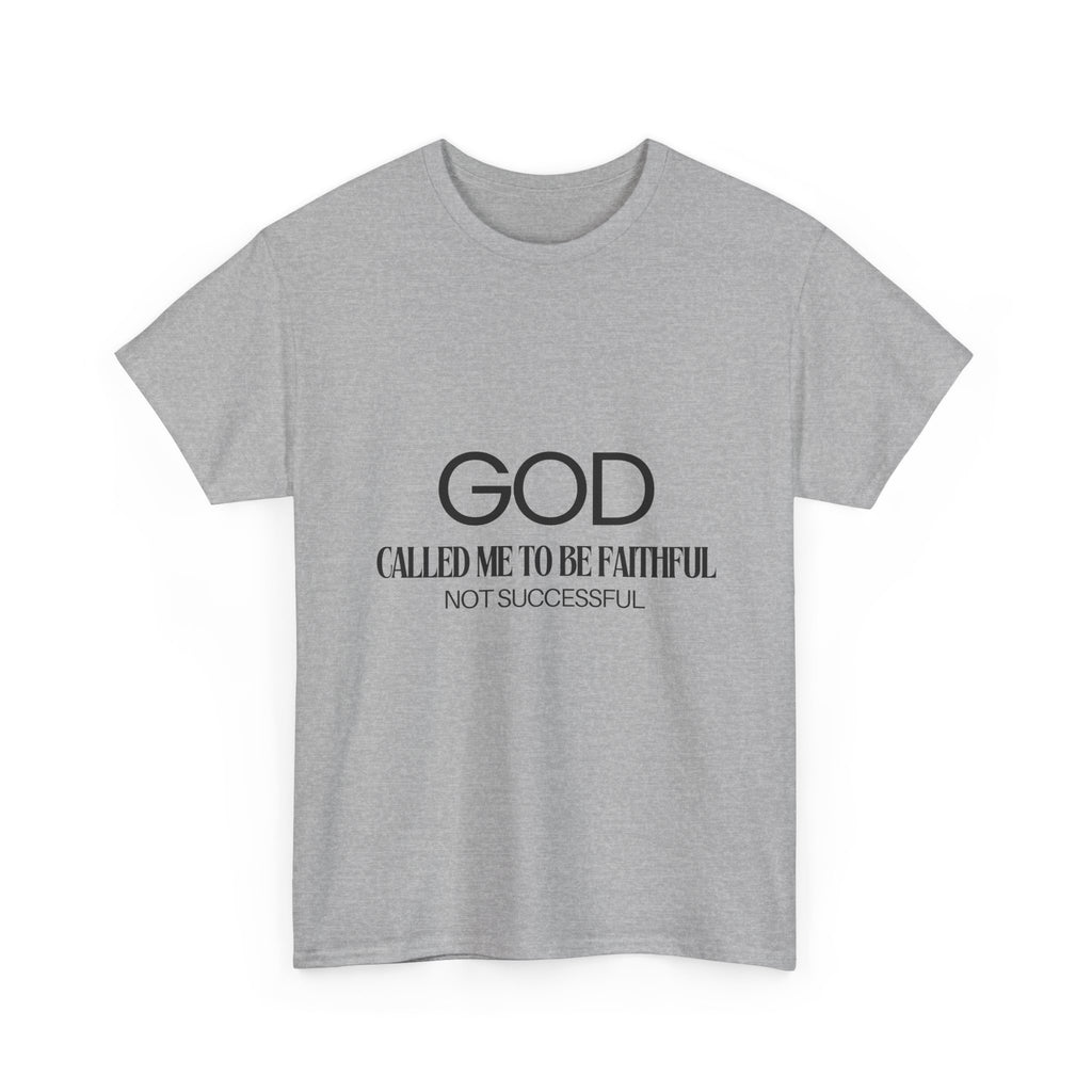 God called me to be faithful